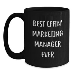Funny Marketing Manager Gifts from Friends, Unique Black Coffee Mug for Marketing Manager, Graduation Unique Gifts - Main