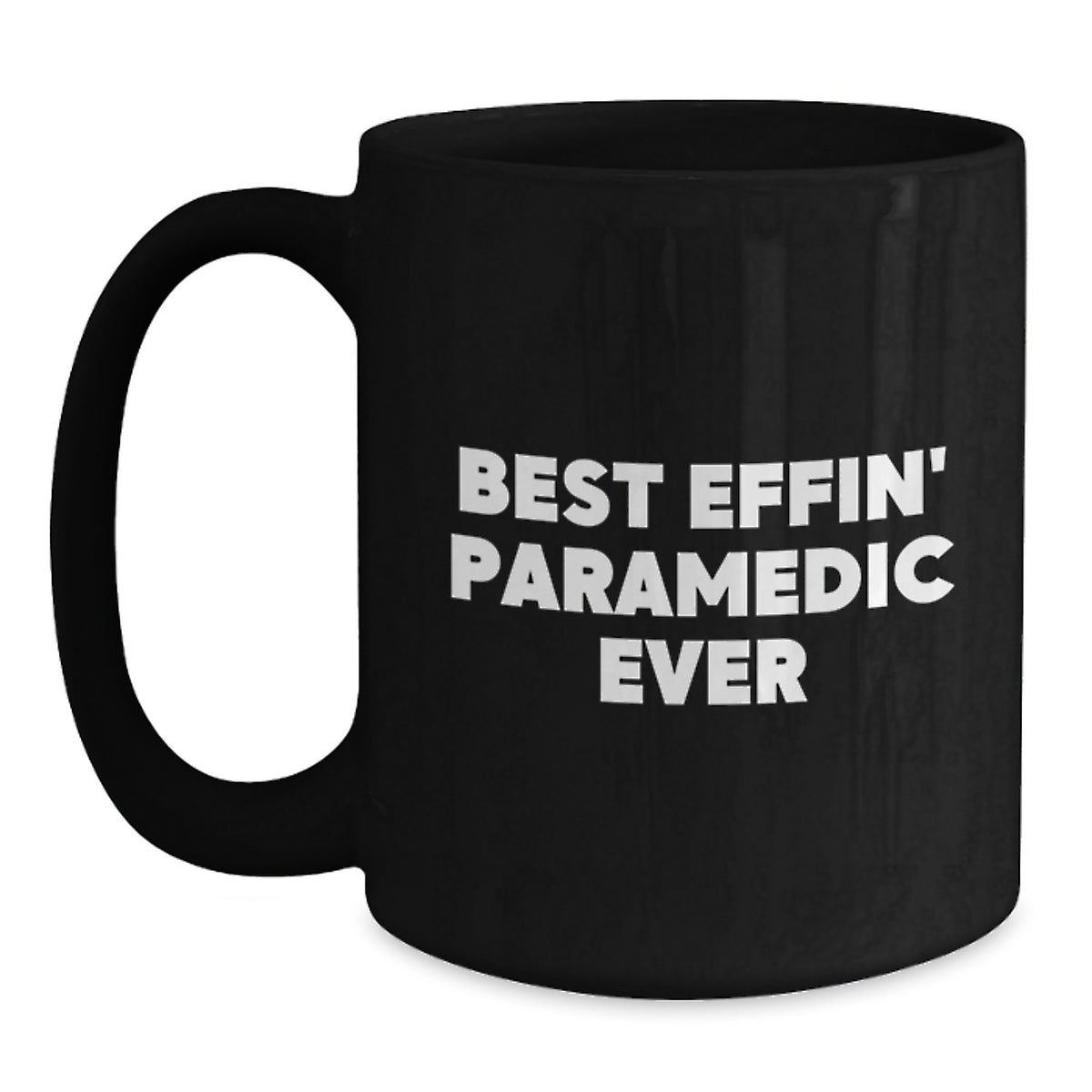 Funny Rescue Worker Gifts, Best Effin' Rescue Worker Ever Quote, Black Coffee Mug for Graduation, Gifts from Friends, Gifts for Rescue Worker - Main
