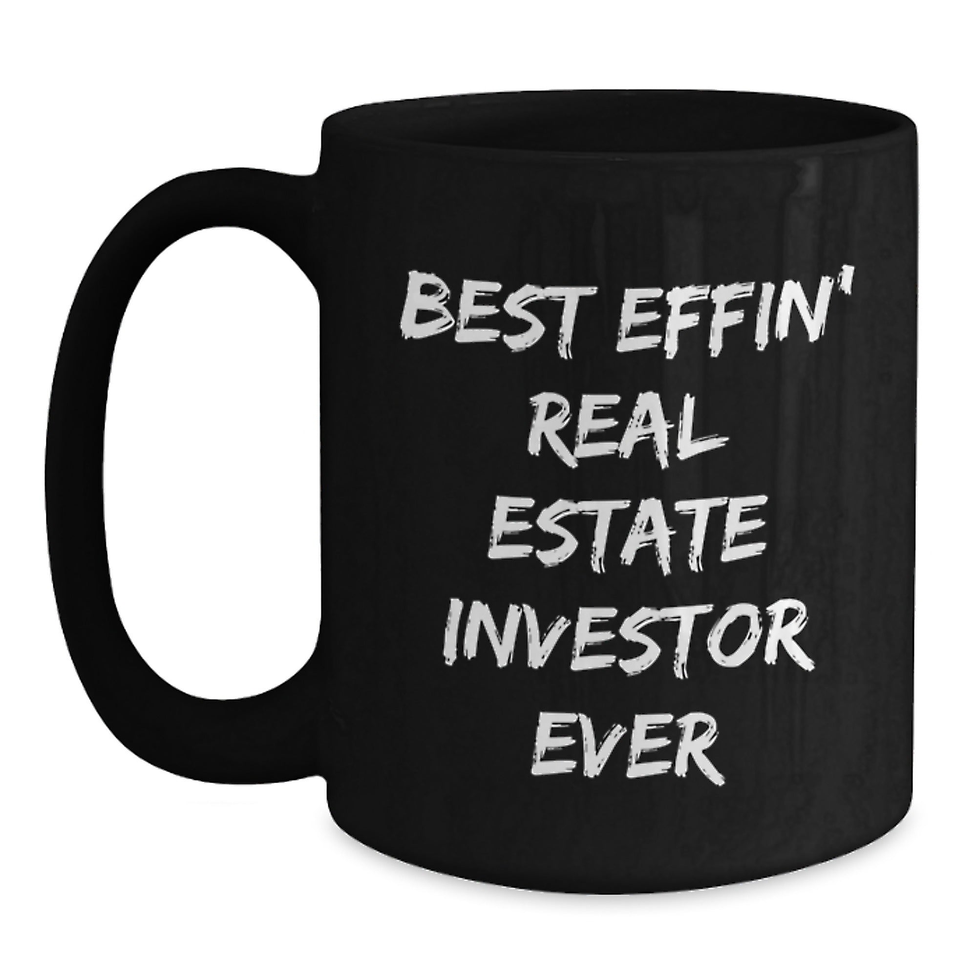 Funny Real Estate Investor Gifts for Men, Unique Black Coffee Mug with 'Best Effin' Real Estate Investor Ever' Quote, Gifts from Friends, Graduation Unique Gifts - Main