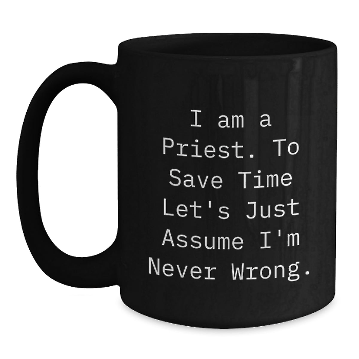 Funny Priest Gifts, Black Coffee Mug for Men, Unique Christmas Unique Gifts from Friends to Priest - Main