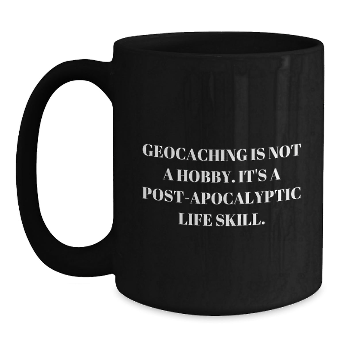 Geocaching Gifts from Friends, Fun and Inspirational Black Coffee Mug for Geocaching Enthusiasts, Gift for Men, Women, and Geocaching Family - Main