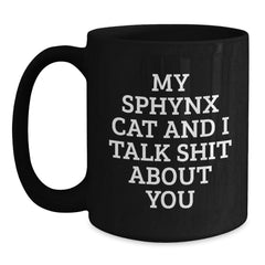 Funny Sphynx Cat Gifts from Men - Unique Valentine's Black Coffee Mug for Women Friends Coworkers - Main