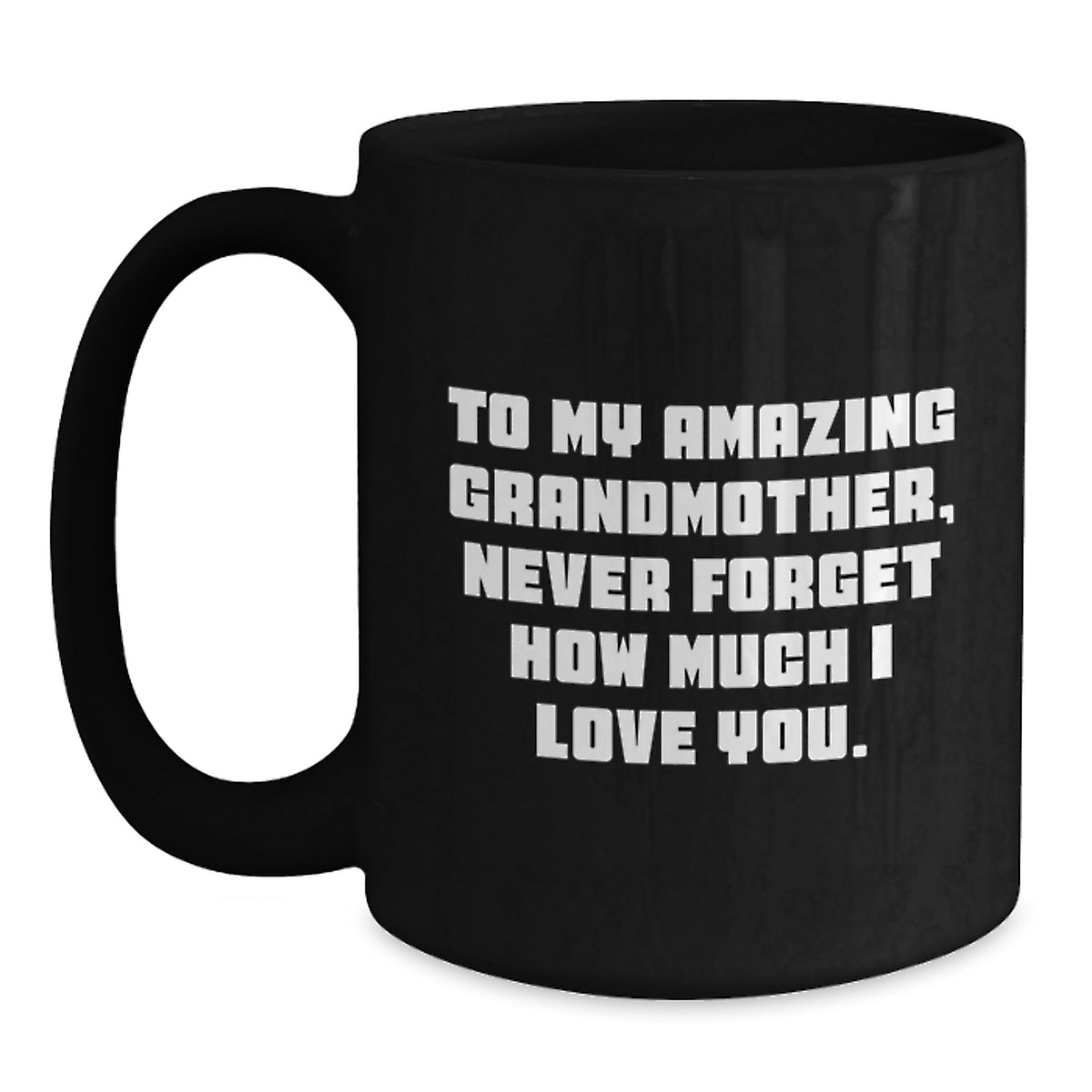Gifts for Grandma, Inspirational Quote - To My Amazing Grandmother, Black Coffee Mug for Women, Funny Christmas Unique Gifts from Family - Main