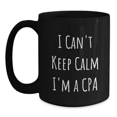 Funny CPA Gifts from Friends - 'I Can't Keep Calm I'm A Cpa' Black Coffee Mugs for CPA Enthusiasts, Birthday Unique Gifts from Family, Gifts for Men, Women, Coworkers - Main