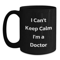 Funny Doctor Gifts from Friends - I'm A Doctor Black Coffee Mug for Birthday Unique - Main