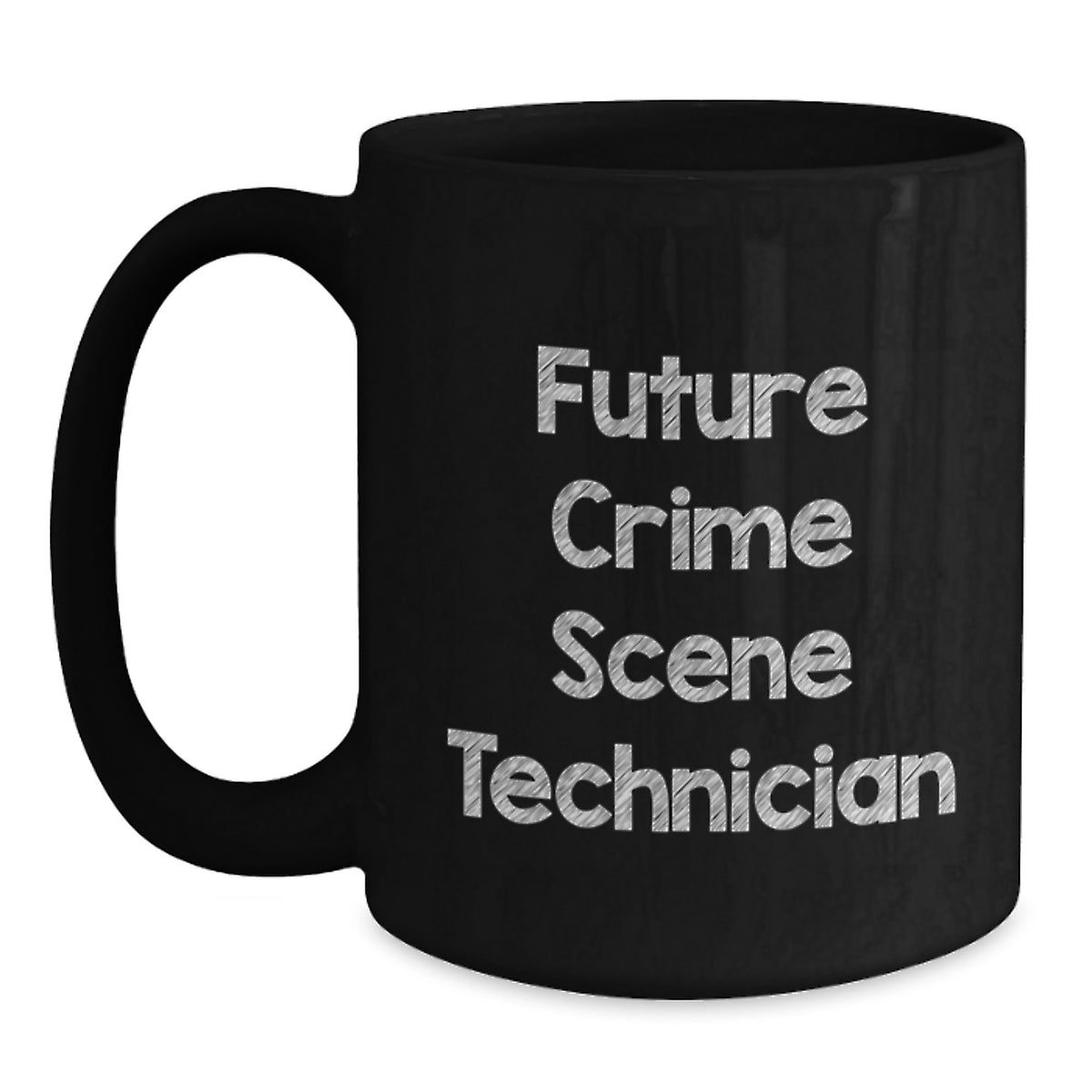 Funny Future Crime Scene Technician Gifts, Black Coffee Mug, 'May the Evidence be Ever in Your Favor' - Unique Christmas Unique Gifts from Men to Men - Main