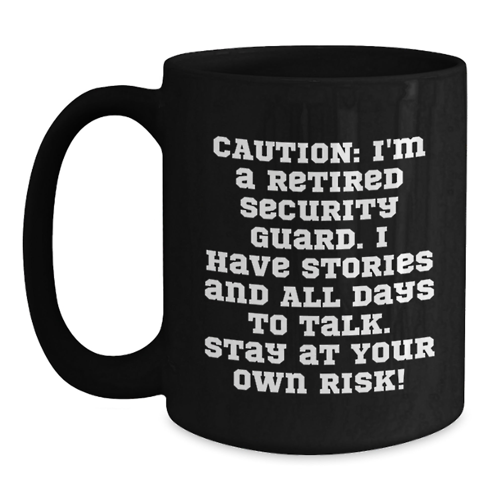 Gifts from Friends to Security Guard, Funny Caution Quotes on Black Coffee Mug, Birthday Unique Gifts for Retired Security Guards - Main
