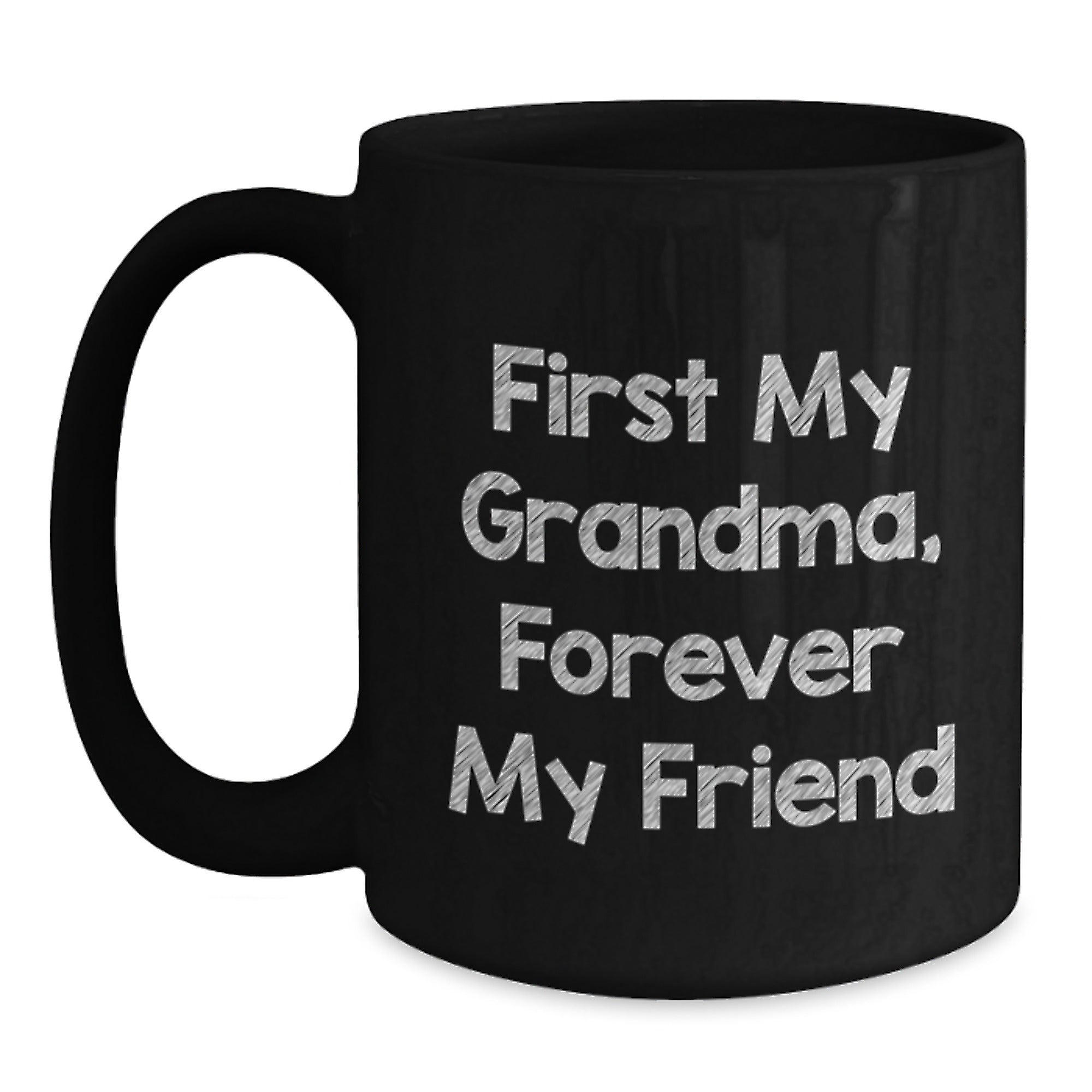 Funny Grandma Gifts, Black Coffee Mugs for Grandma, 'First My Grandma, Forever My Friend' Quote, Christmas Unique Gifts from Grandchildren - Main