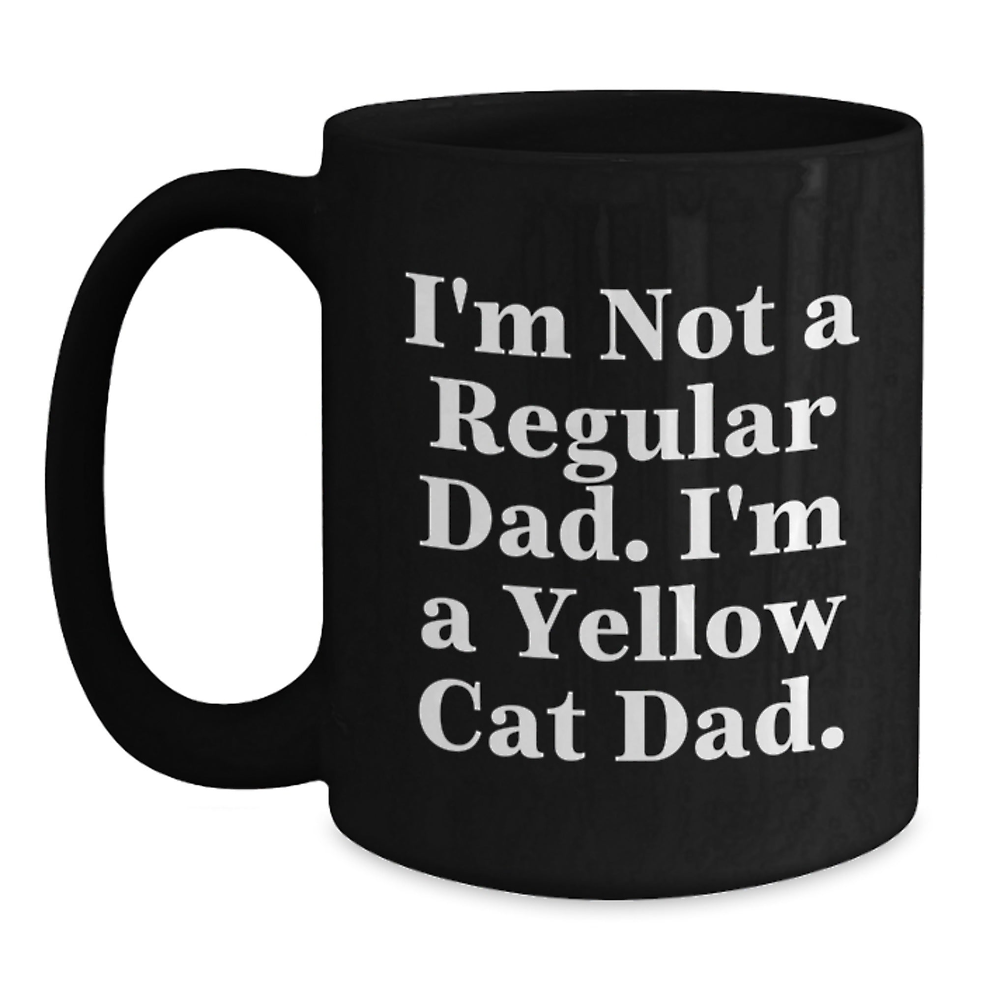 Yellow Cat Dad Gift, Funny Black Coffee Mug, Christmas Unique Presents for Men from Family - Main