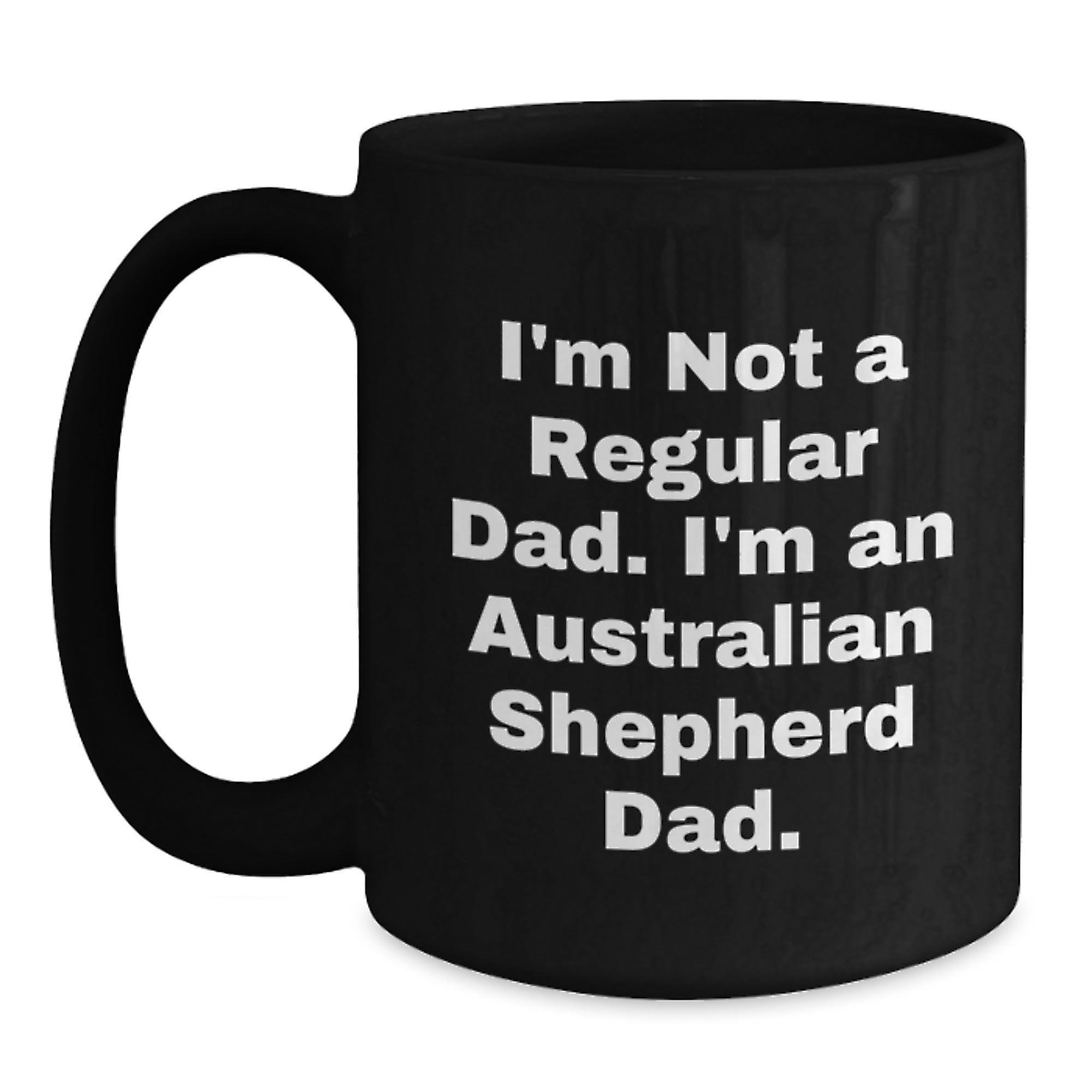 Australian Shepherd Dad Funny Christmas Unique Gifts from Men for Australian Shepherd Dog Lover Black Coffee Mug - Main