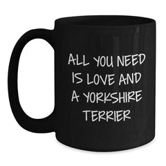 Yorkshire Terrier Dog Black Coffee Mugs Funny Quote Gifts from Friends to Family, Christmas Unique Presents for Men Women - Main
