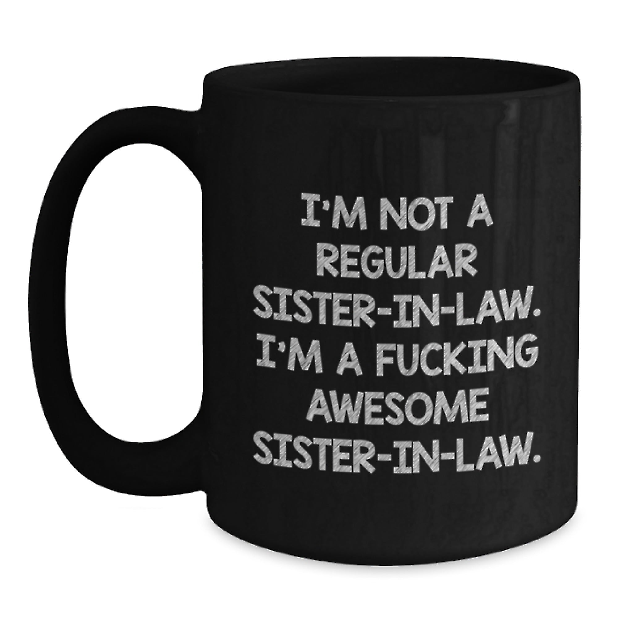 Funny Sister-in-law Gifts from Men, Women, or Family - Unique Christmas Unique Gifts for Sister-in-law, Sister-in-law Black Coffee Mug - Main