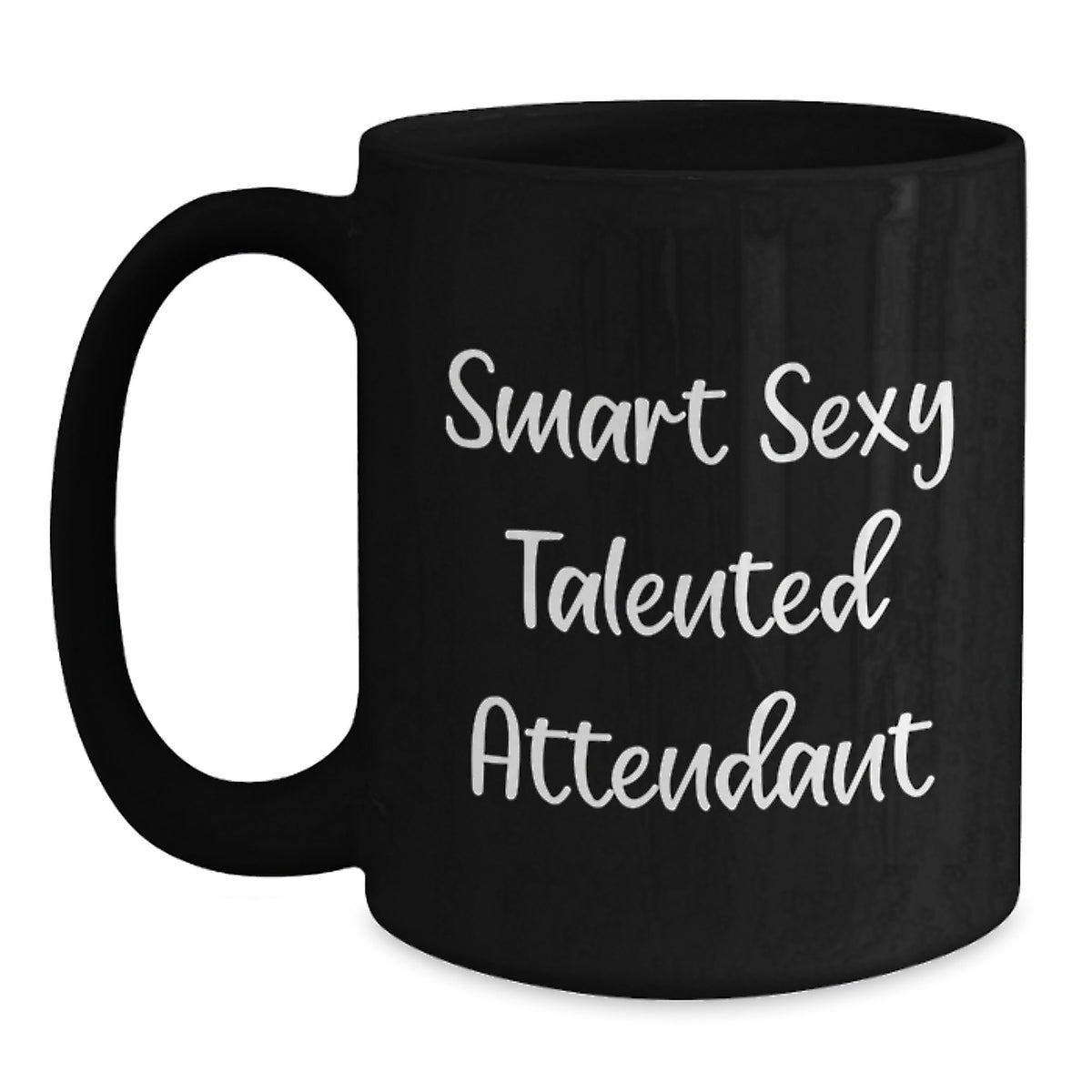 Funny Attendant Gifts from Friends, Smart Sexy Talented Motivational Coffee Mugs for Graduation, Black Ceramic Mug with Quote 'Smart Sexy Talented' - Main