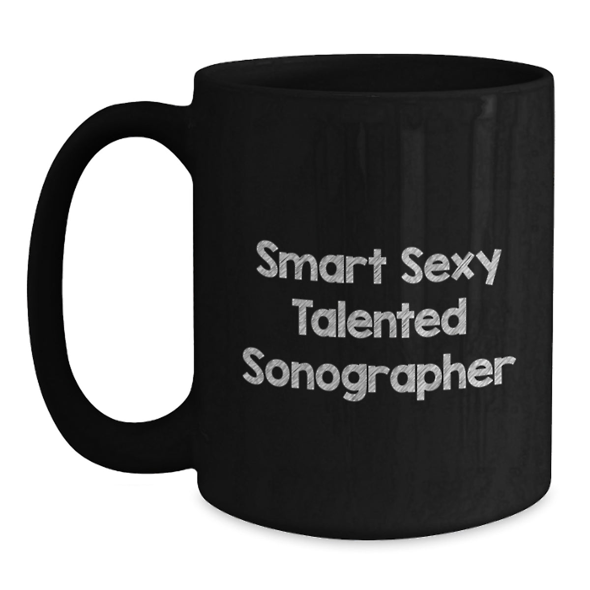 Funny Sonographer Gifts, Smart Sexy Talented Sonographer Quote on Black Coffee Mug, Graduation Unique Gifts from Family to Sonographer - Main