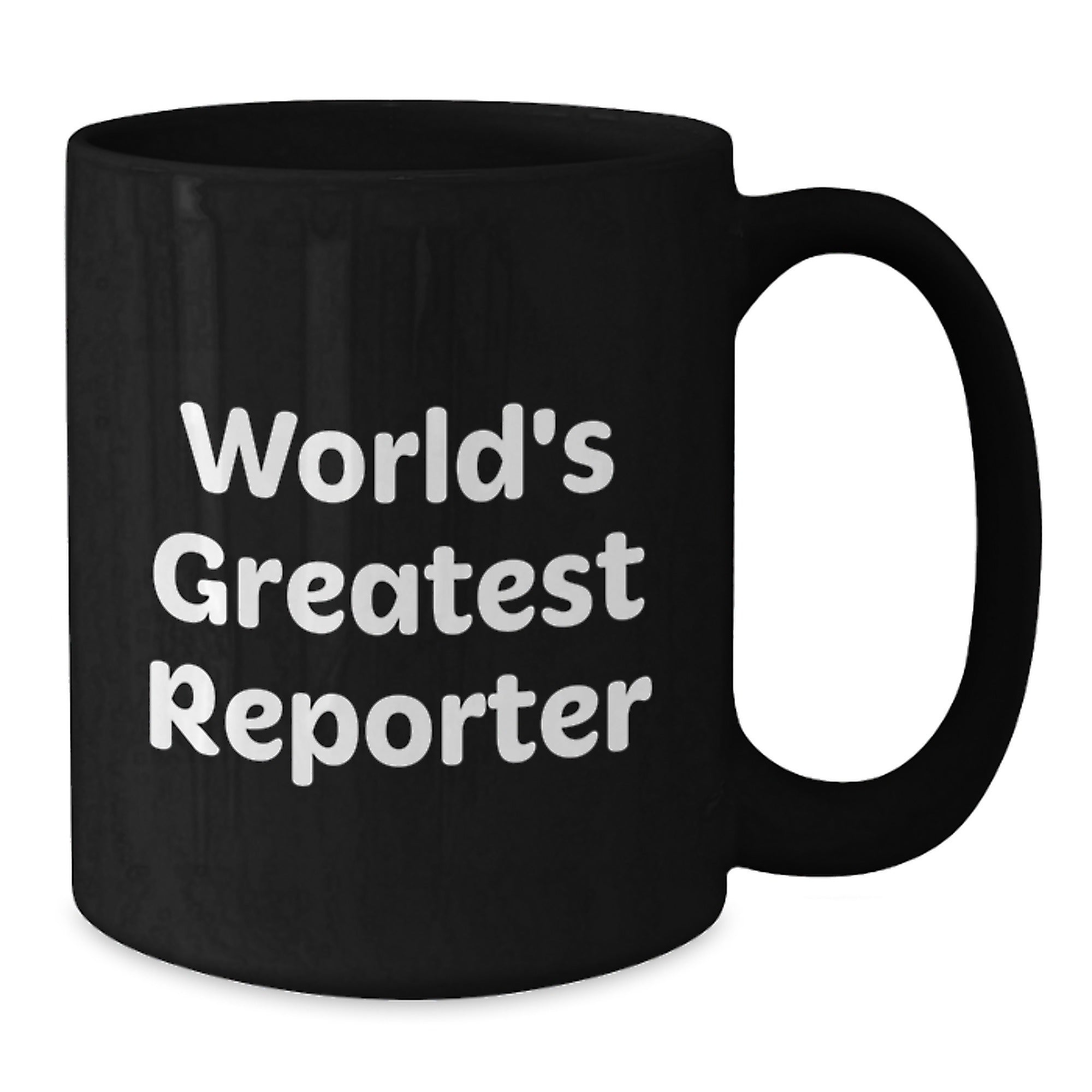 Funny Quote Reporter Gifts from Friends for Men, World's Greatest Black Coffee Mug, Christmas Unique - Additional