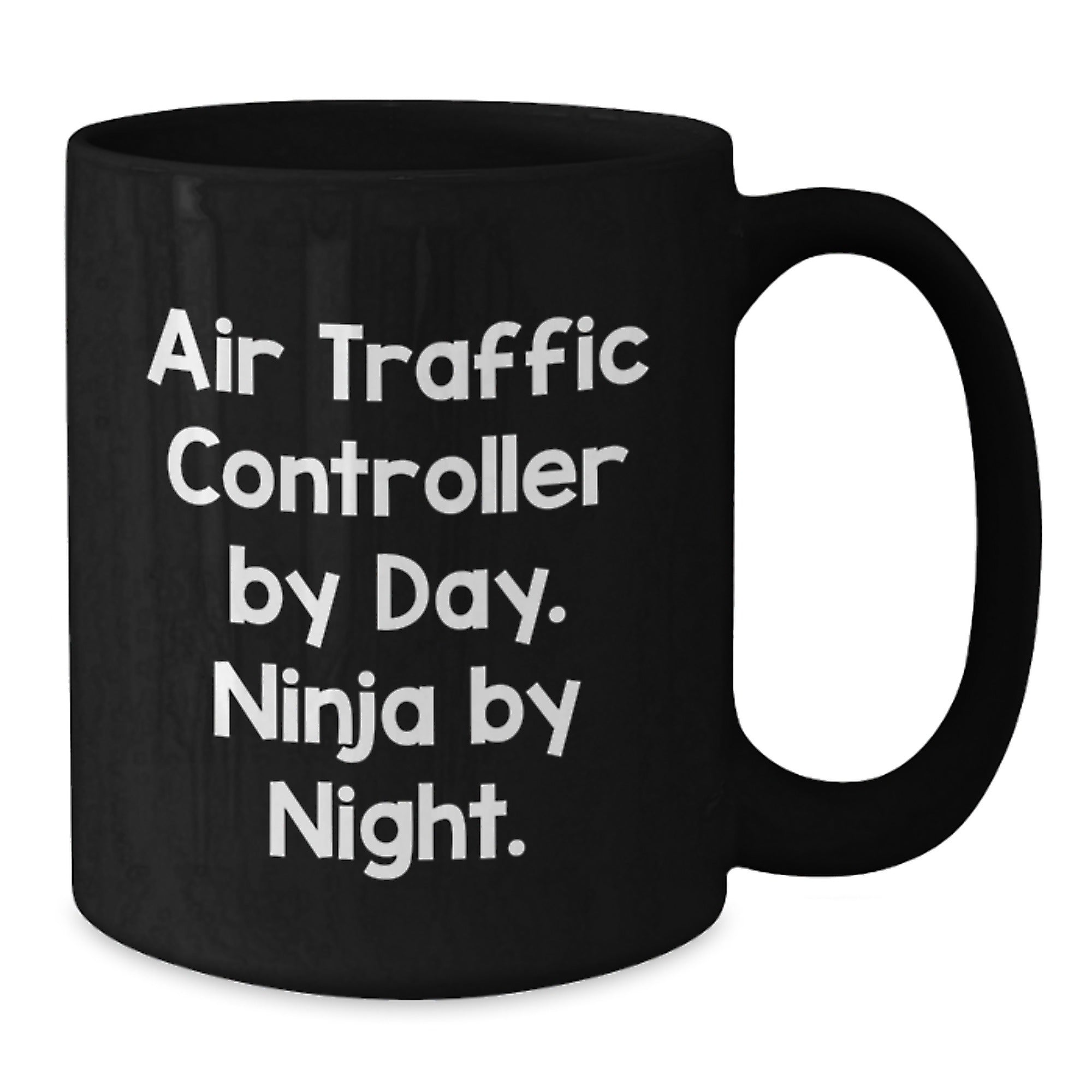 Air Traffic Controller Gifts, Funny Quote, Black Coffee Mug, Graduation Unique Gifts from Friends to Air Traffic Controller - Additional