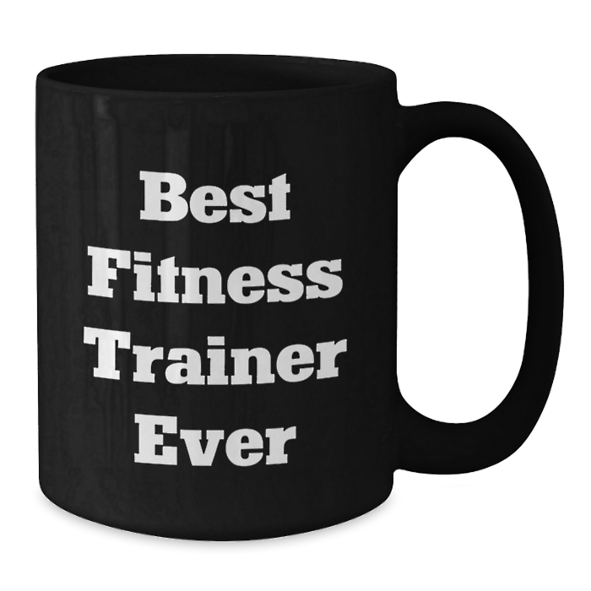 Fitness Trainer Quotes Funny Gifts for Men Women Friends Coworkers Family 'Best Fitness Trainer Ever' Black Coffee Mug - Additional