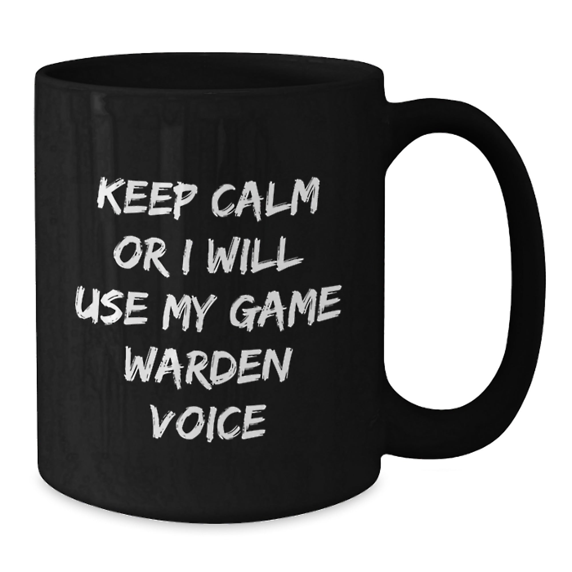 Funny Game Warden Gifts for Office Christmas Unique Presents, Gift from Men to Game Warden Friends and Coworkers, Black Coffee Mug, Keep Calm Or I Will Use My Game Warden Voice - Additional