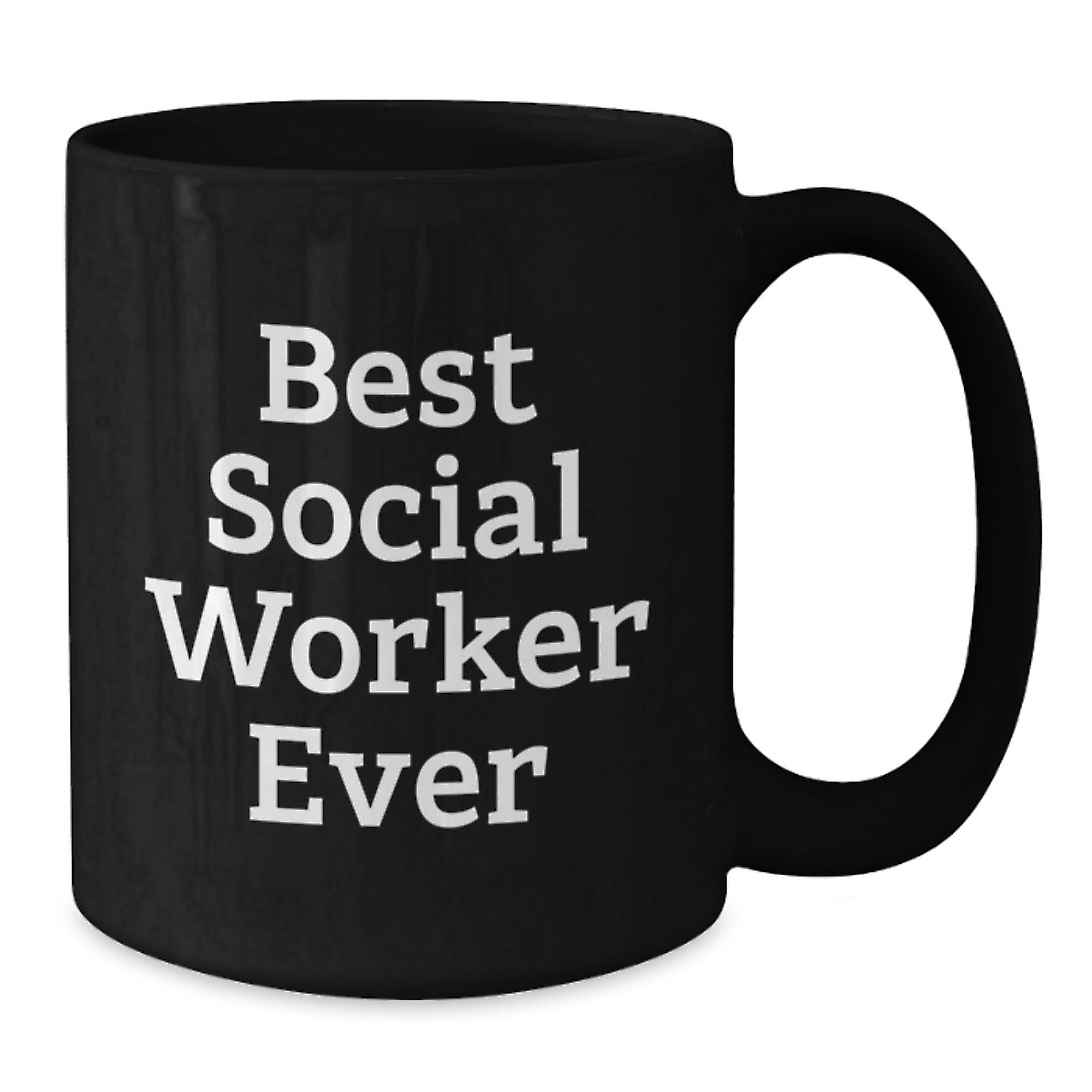 Funny Social Worker Quotes Gifts for Men Women Friends Family from Best Social Worker Ever Black Coffee Mug - Additional