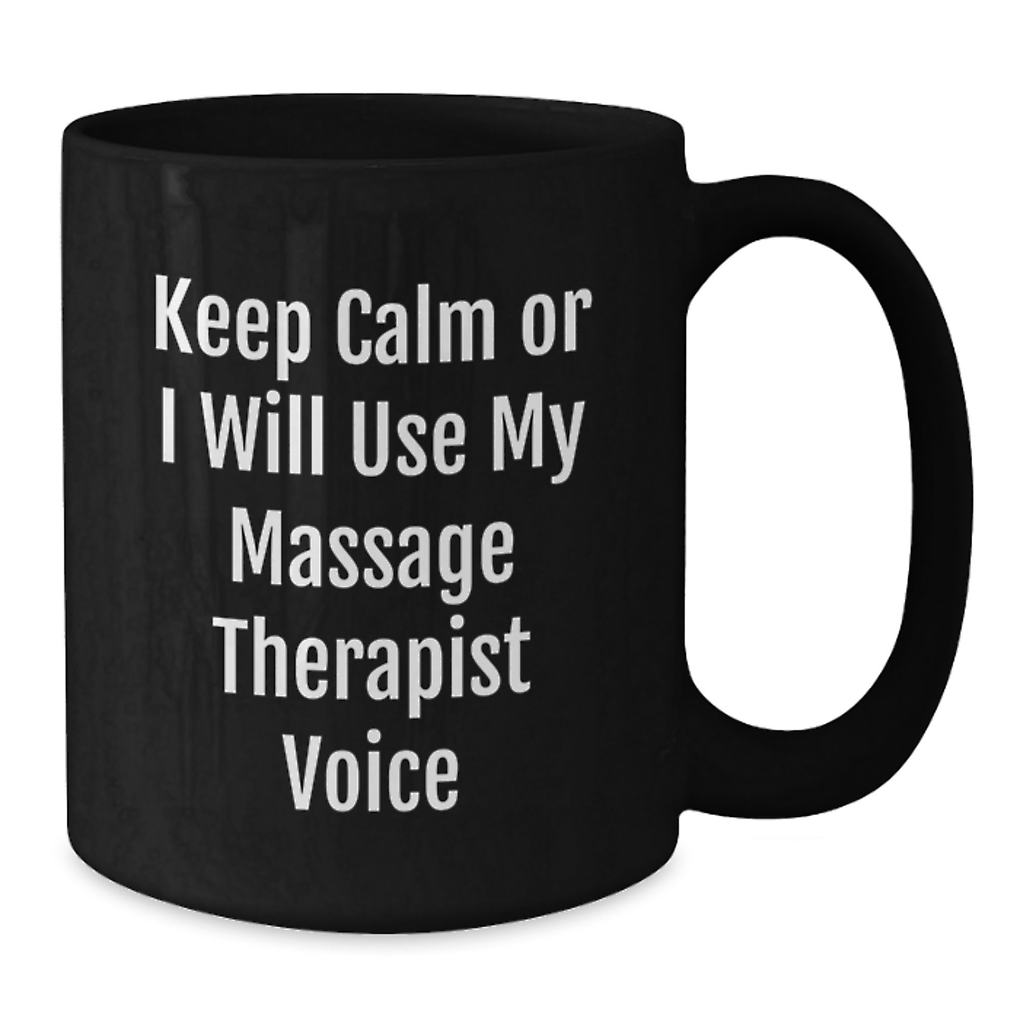 Funny Massage Therapist Gifts for Christmas, 'Keep Calm Or I Will Use My Massage Therapist Voice' Black Coffee Mug, Perfect for Massage Therapist Friends and Family - Additional