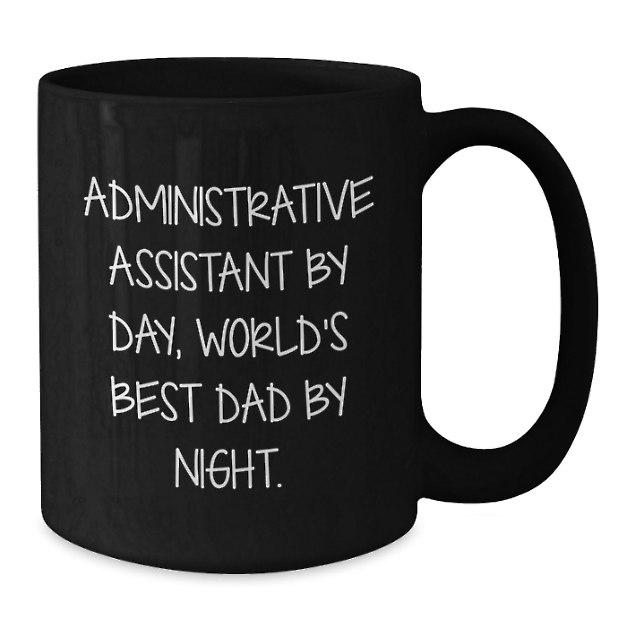 Administrative Assistant Gifts, Funny Inspirational Quote, Black Coffee Mug, Graduation Unique Gifts from Friends to Coworkers - Additional