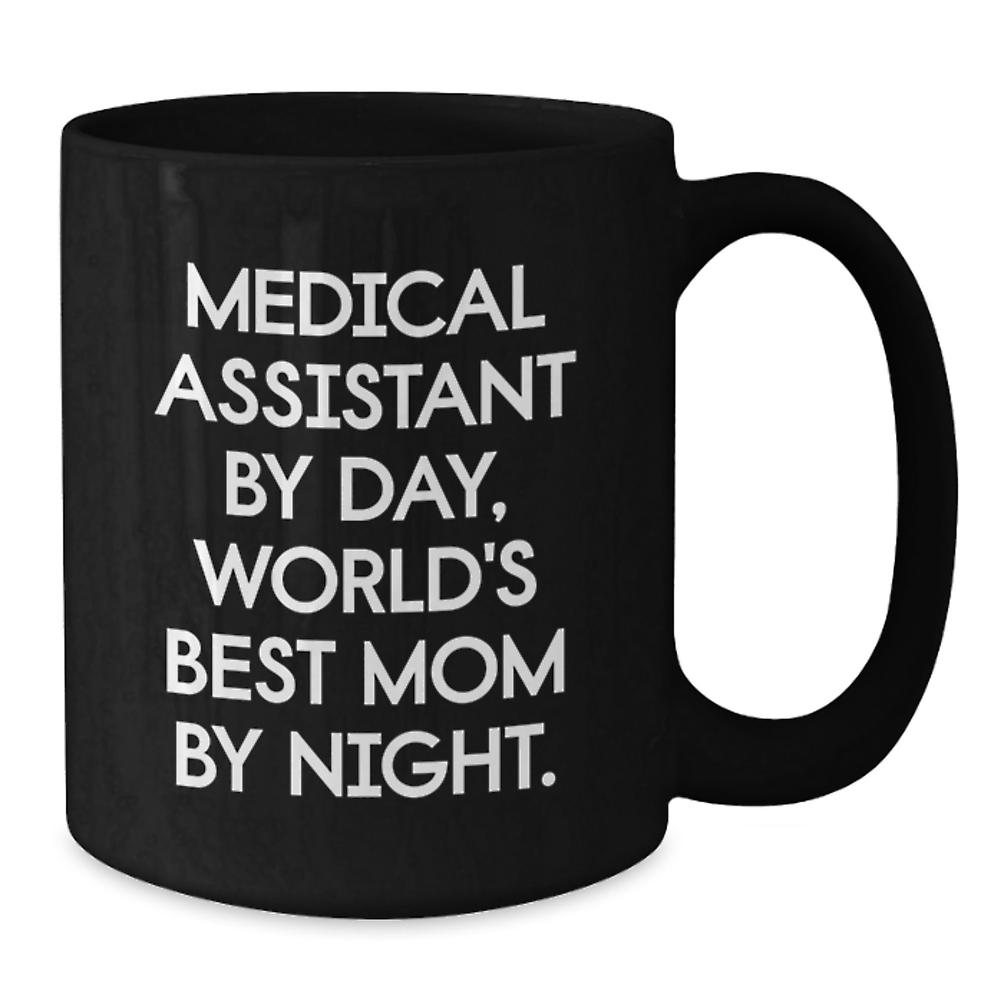 Medical Assistant Gifts, Funny Quote, Black Coffee Mug, Graduation Unique Gifts from Friends - Additional