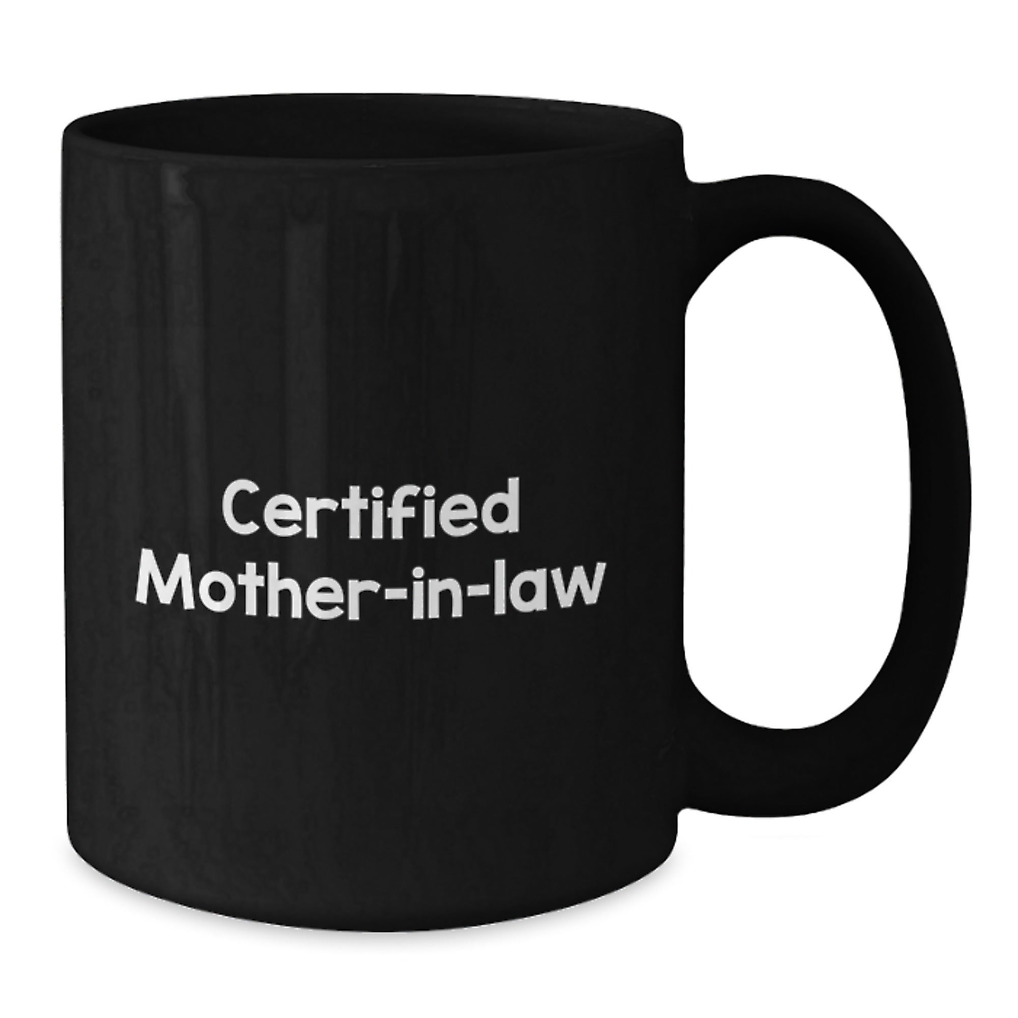 Funny Mom-in-law Birthday Unique Gifts from Family, Gifts for Mom-in-law, Black Coffee Mug, 'Certified Mom-in-law' - Additional
