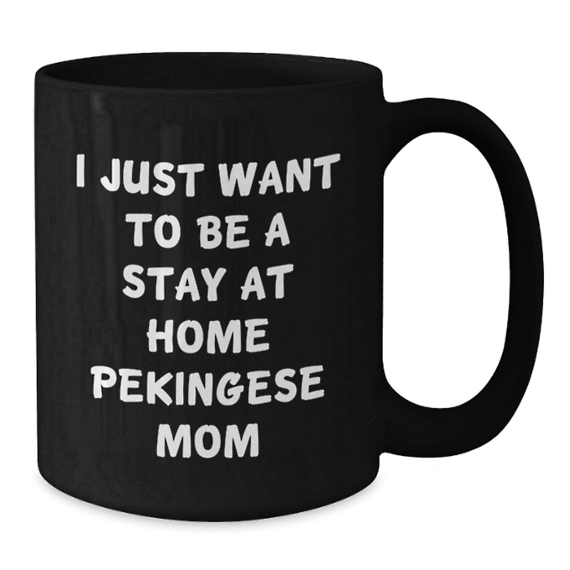 Pekingese Dog Mom Funny Gifts from Friends for Pekingese Dog Lover Birthday Unique Mug - Additional