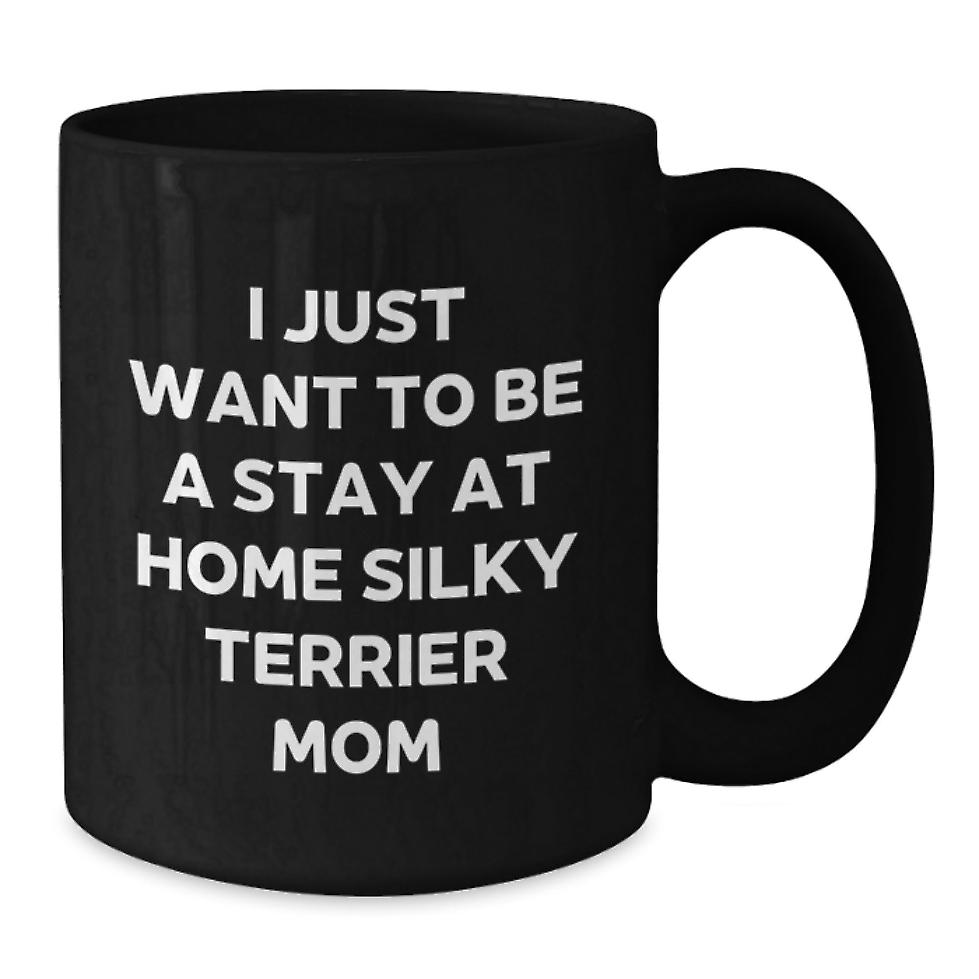 Funny Silky Terrier Dog Mom Gifts from Friends for Birthday Unique Coffee Mug - Additional