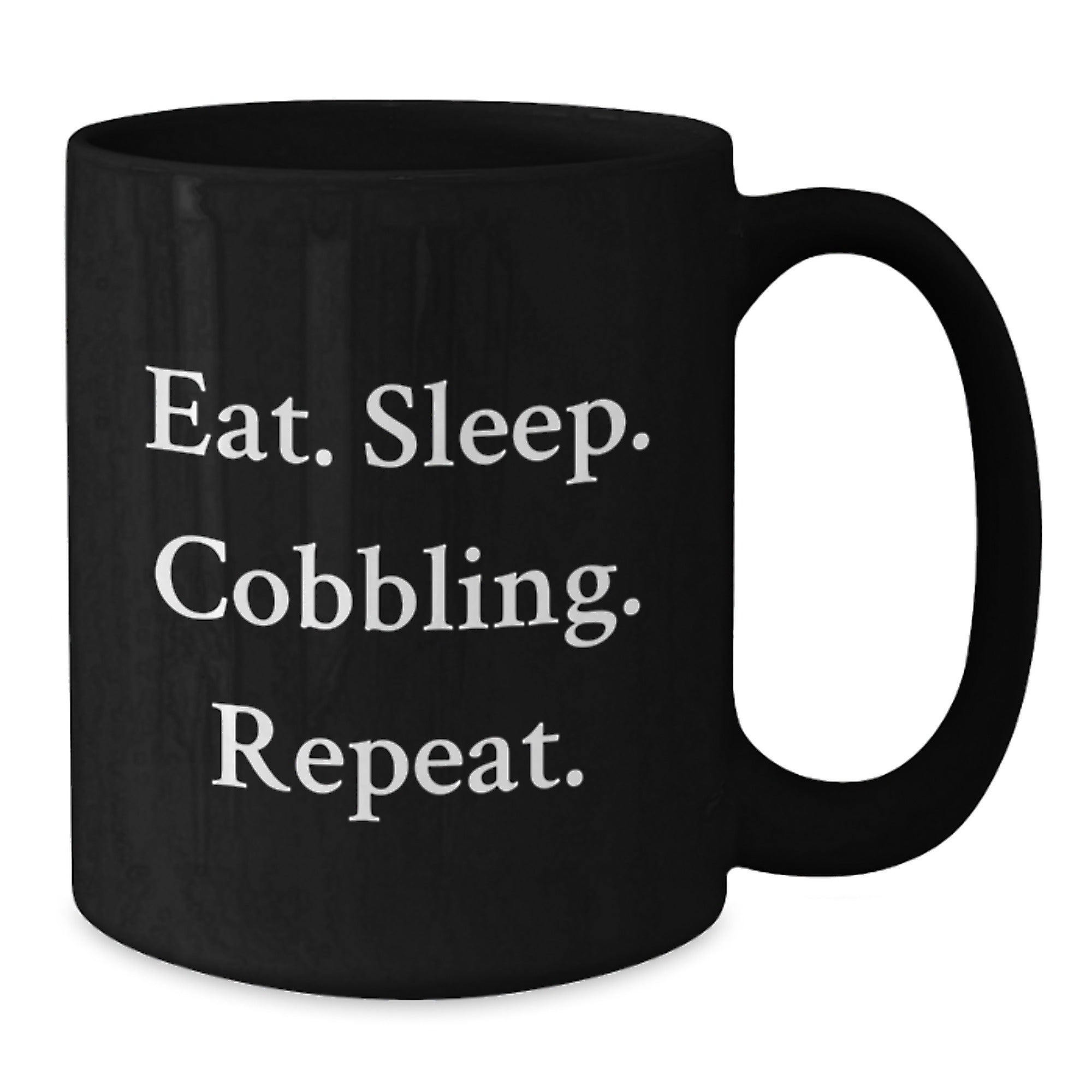 Cobbling Enthusiasts Gifts from Friends for Birthday, Eat. Sleep. Cobbling. Repeat. Quote on Black Coffee Mug - Additional