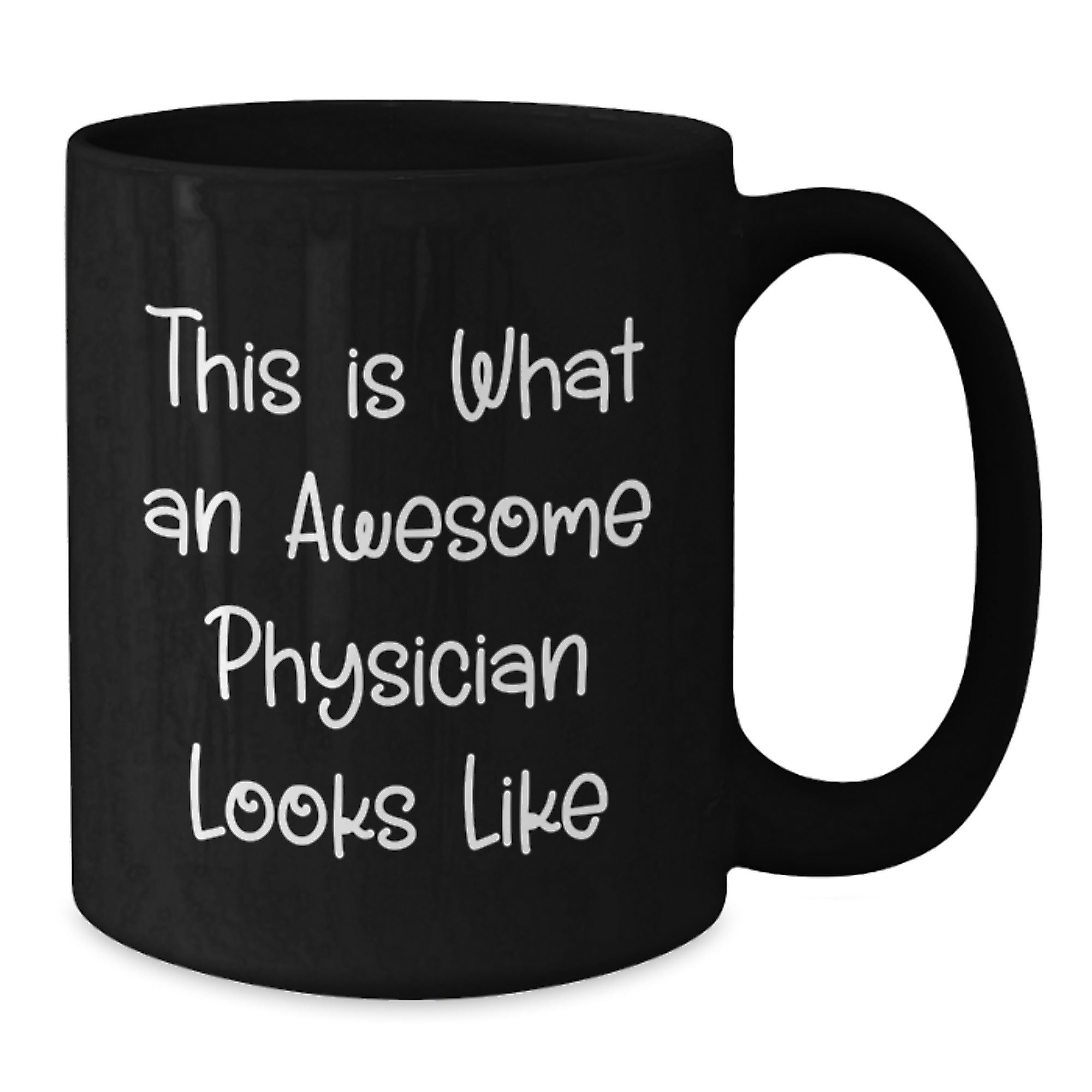 Funny Physician Gifts - 'This Is What An Awesome Physician Looks Like' Black Coffee Mug for Graduation, Gifts from Friends to Physician - Additional