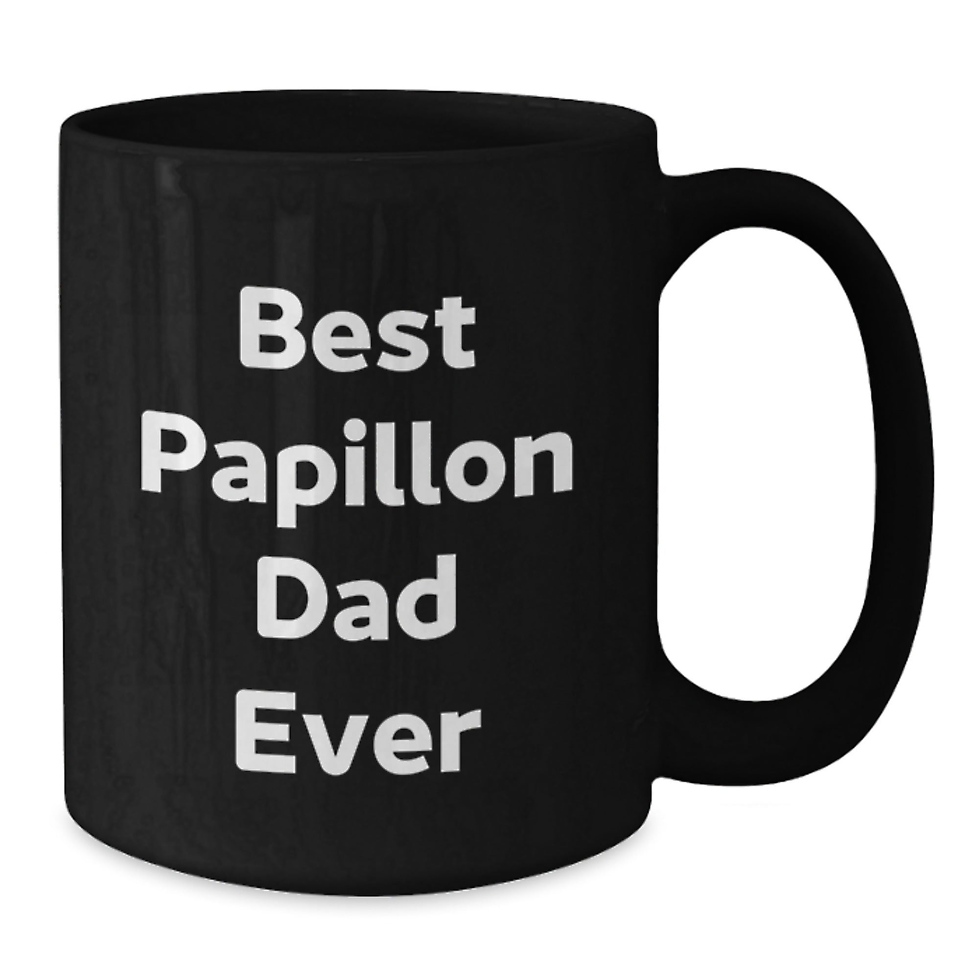 Papillon Dog Lovers Black Coffee Mugs Funny Birthday Unique Gifts from Friends to Family, Gifts for Papillon Dog Owners, Best Dad Ever Quote - Additional