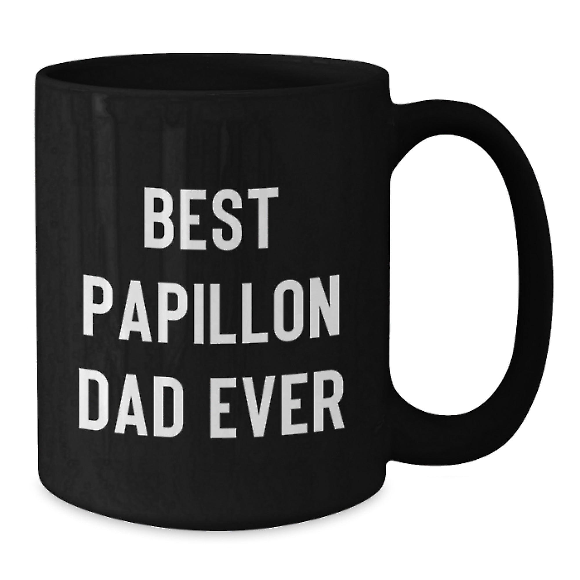 Funny Papillon Dog Gifts for Birthday - Best Papillon Dad Ever Black Coffee Mug, Gifts from Men to Family - Additional