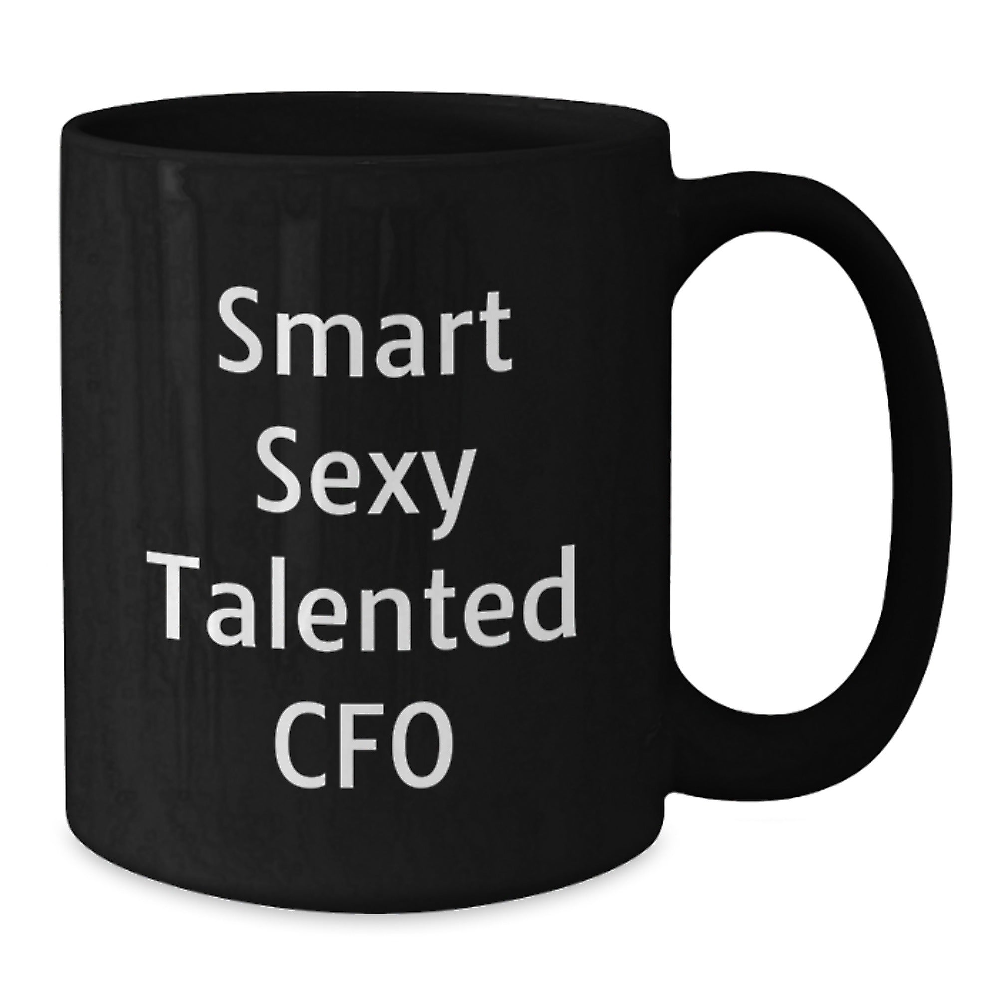 Funny CFO Gifts, Smart Sexy Talented CFO Quotes, Black Coffee Mug for Graduation, Gifts from Friends, Gifts for CFO - Additional