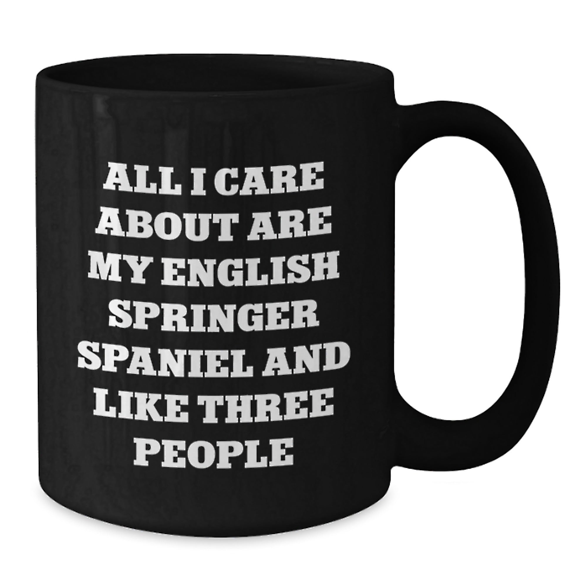 Funny English Springer Spaniel Dog Lover Black Coffee Mug Gifts for Her from Men - Unique Valentine's Unique Gifts - Additional