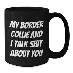 Funny Border Collie Dog Mom Gifts from Friends for Christmas Unique Mugs - Additional