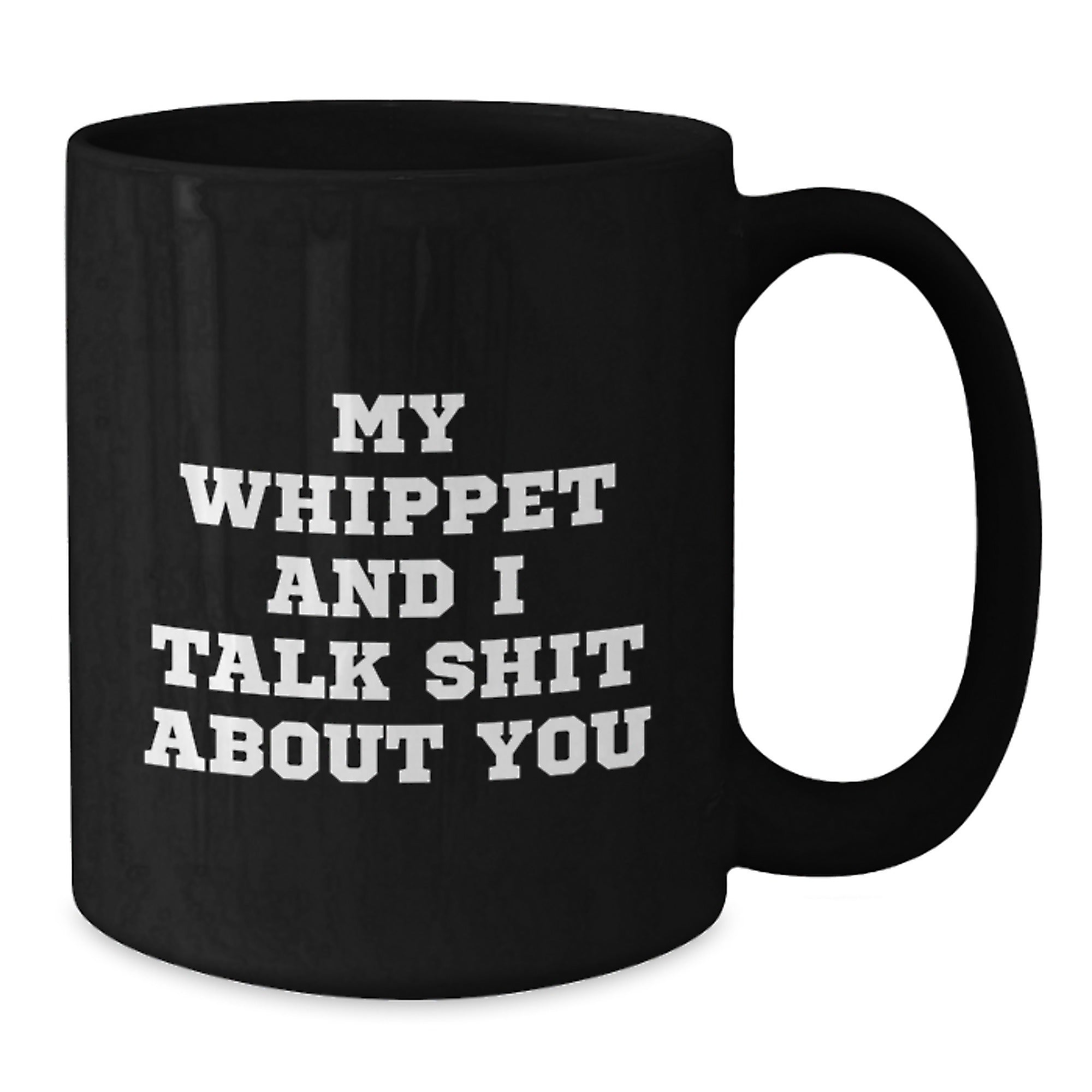 Funny Whippet Dog Lover Black Coffee Mug Gifts for Whippet Enthusiasts, Unique Valentine's Gifts from Friends to Family - Additional