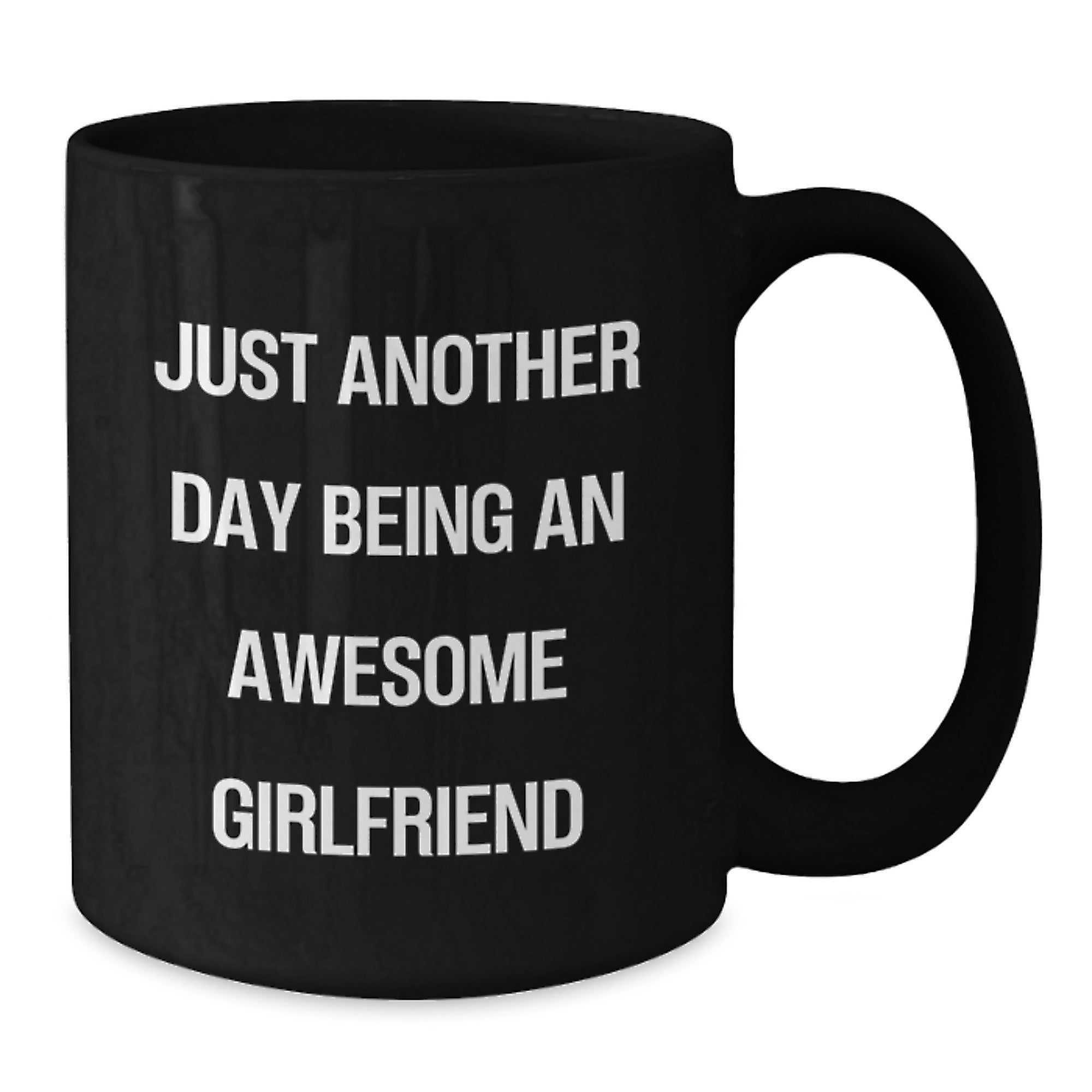 Funny Sweetheart Gifts from Men to Sweetheart, Black Coffee Mugs for Christmas, 'Just Another Day Being An Awesome Sweetheart' Quote - Additional
