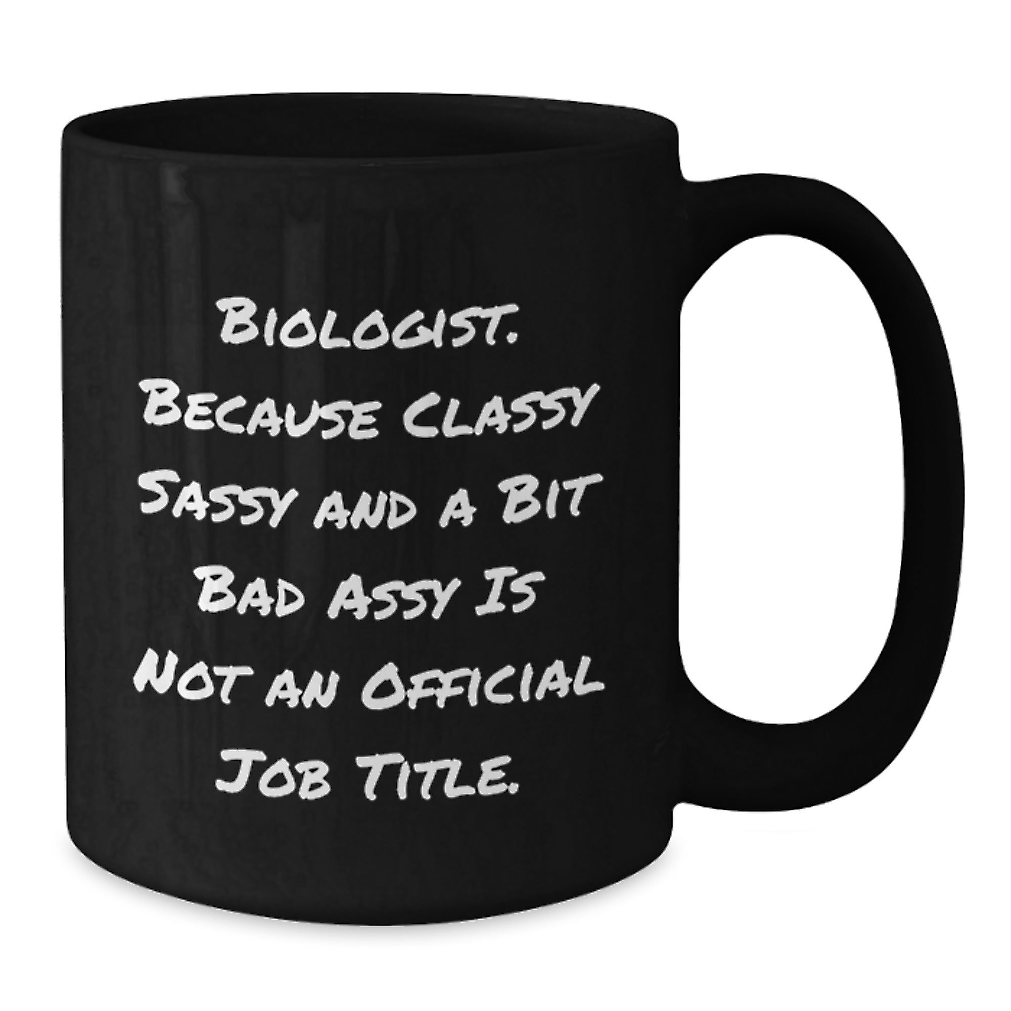 Biologist Humor Funny Gifts for Men Women Friends Family - Black Ceramic Coffee Mug, Perfect for Christmas Unique Presents - Additional