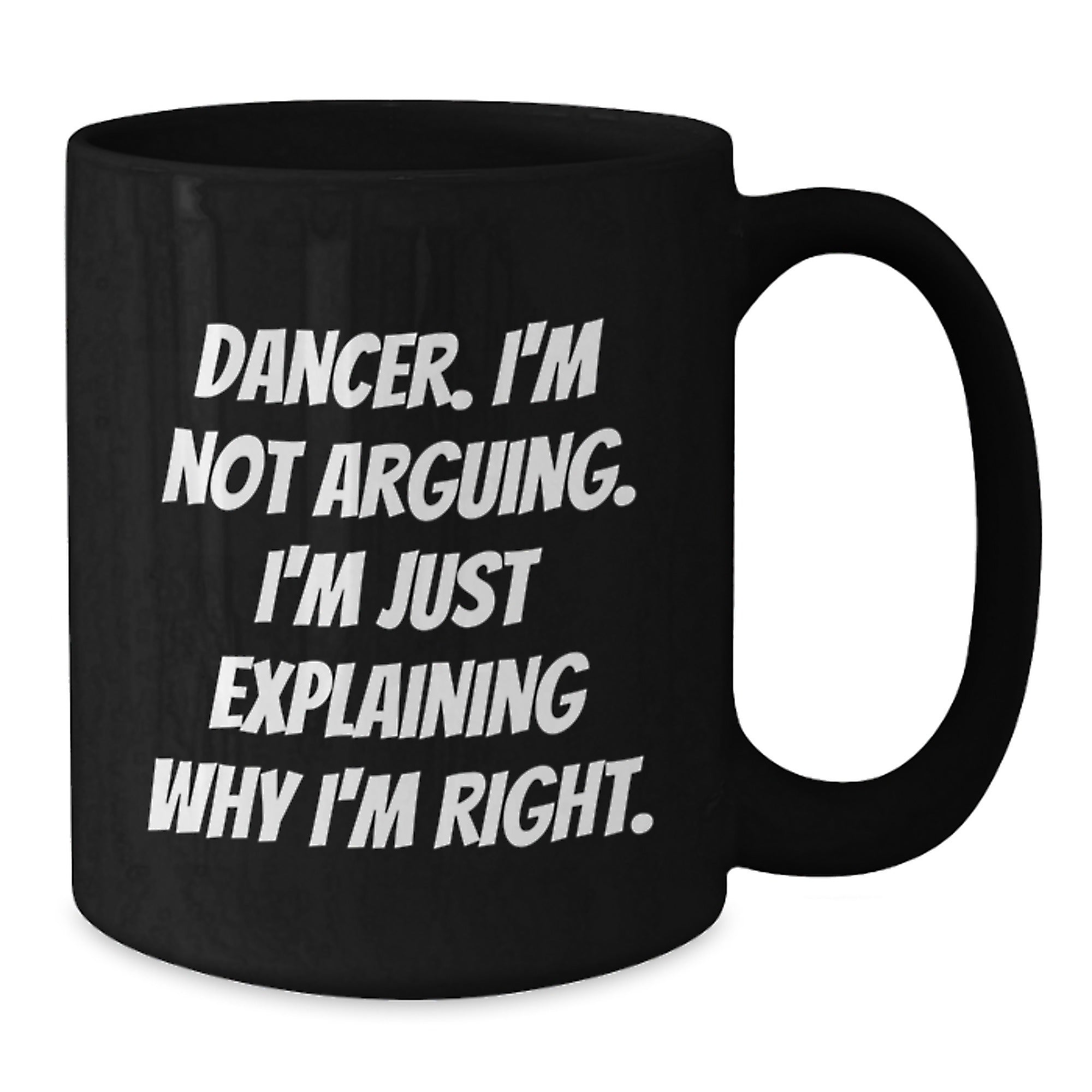 Funny Dancer Gifts for Friends, Dancer Black Coffee Mug Christmas Unique Gifts from Men, Women - Additional