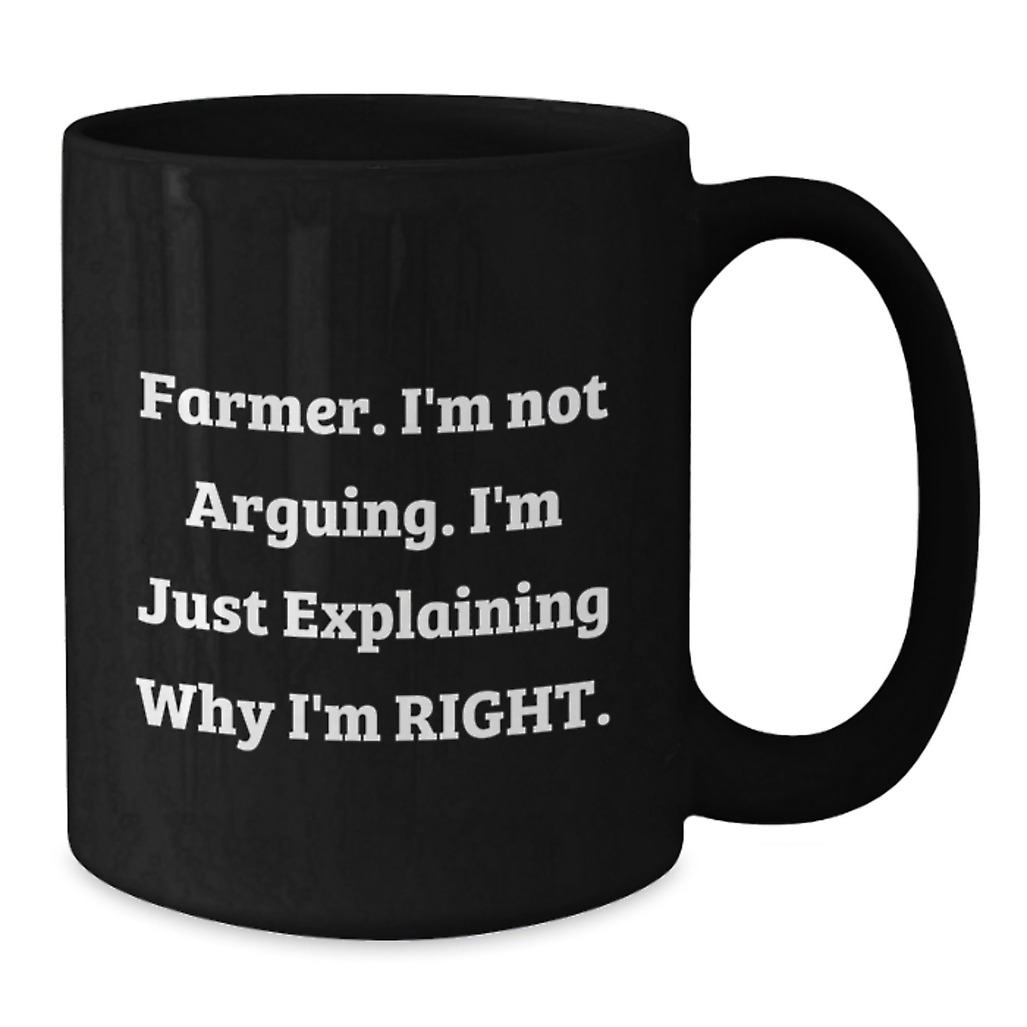 Farmer Christmas Unique Gifts from Friends Funny Black Coffee Mug - 'I'm Not Arguing, I'm Just Explaining Why I'm Right' Perfect for Men Women Coworkers Family - Additional