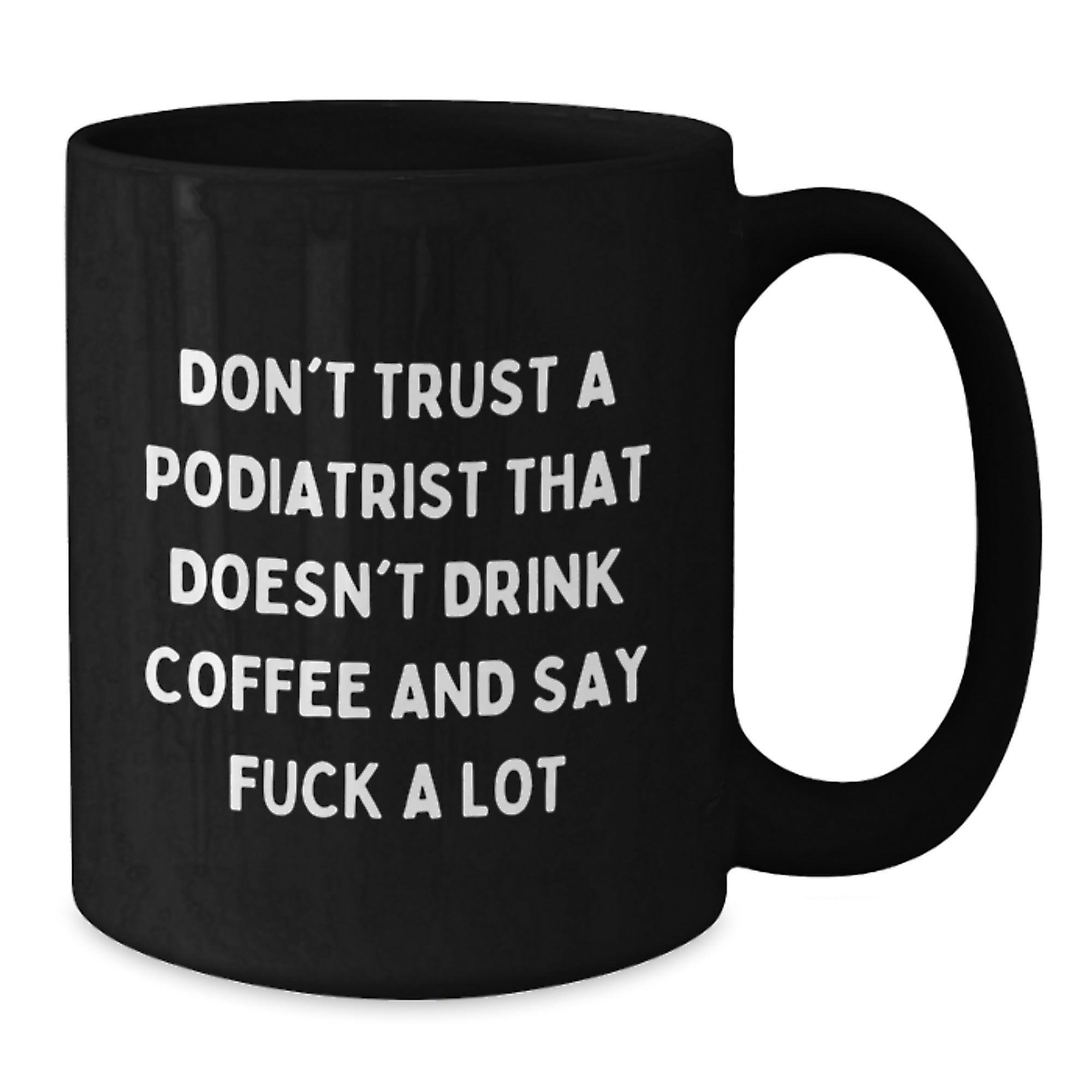 Gifts for Podiatrists, Funny Black Coffee Mug, Christmas Unique Gifts from Men to Friends - Additional