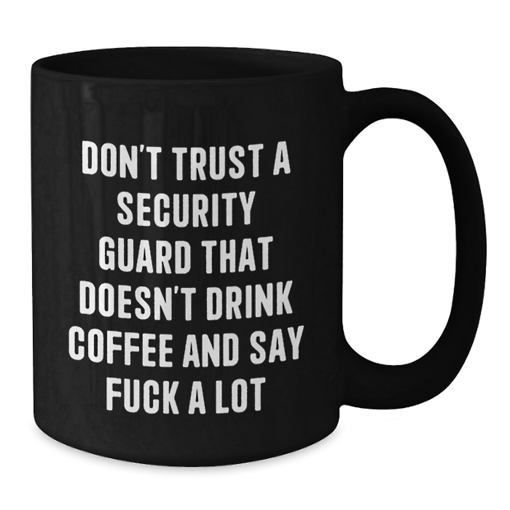 Funny Black Coffee Mug Gifts for Security Guard, 'Don't Trust A Security Guard' Men or Women Friends Coworkers Family Unique Christmas Memorable Presents - Additional