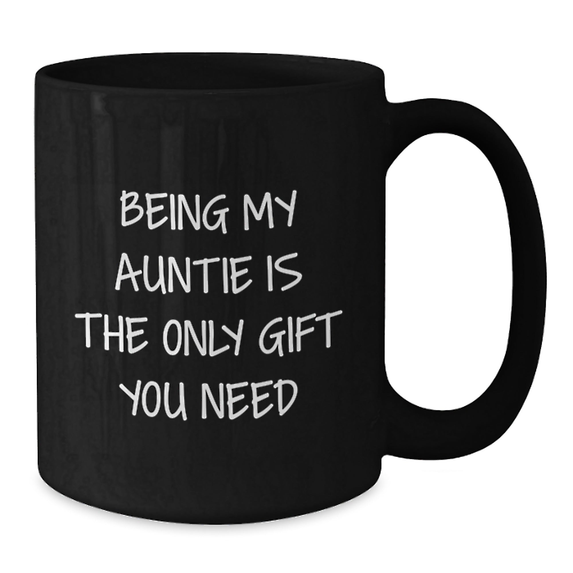 Funny Auntie Gifts for Her, Being My Auntie Is The Only Gift You Need, Christmas Unique Gifts from Daughter to Auntie, Black Coffee Mug - Additional