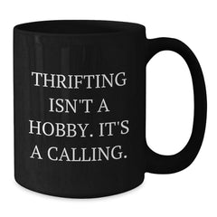 Thrifting Gifts for Thrifting Enthusiasts Funny Black Coffee Mug Gifts from Family to Friends at Christmas - Additional