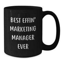 Funny Marketing Manager Gifts from Friends, Unique Black Coffee Mug for Marketing Manager, Graduation Unique Gifts - Additional