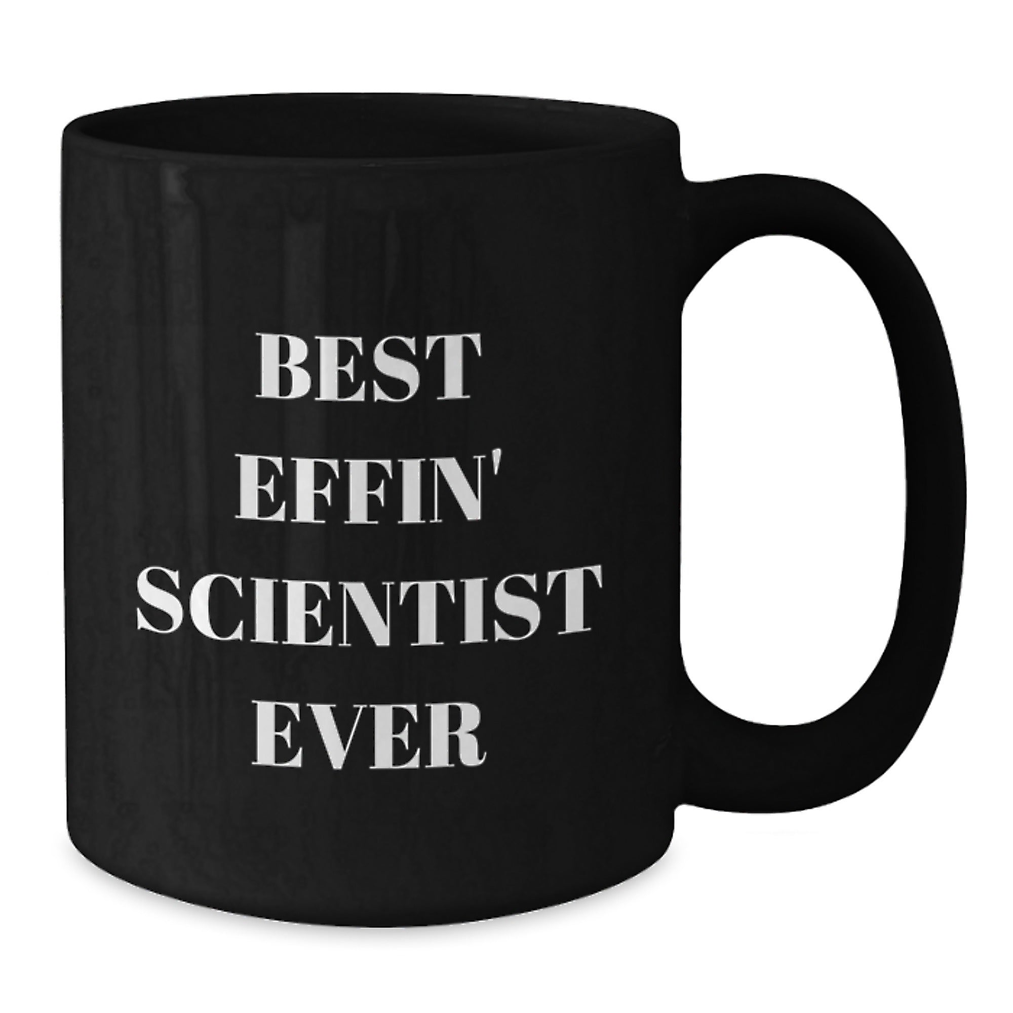 Funny Scientist Gifts for Men, Women, Coworkers, Family - Best Effin' Scientist Ever Black Coffee Mug - Additional