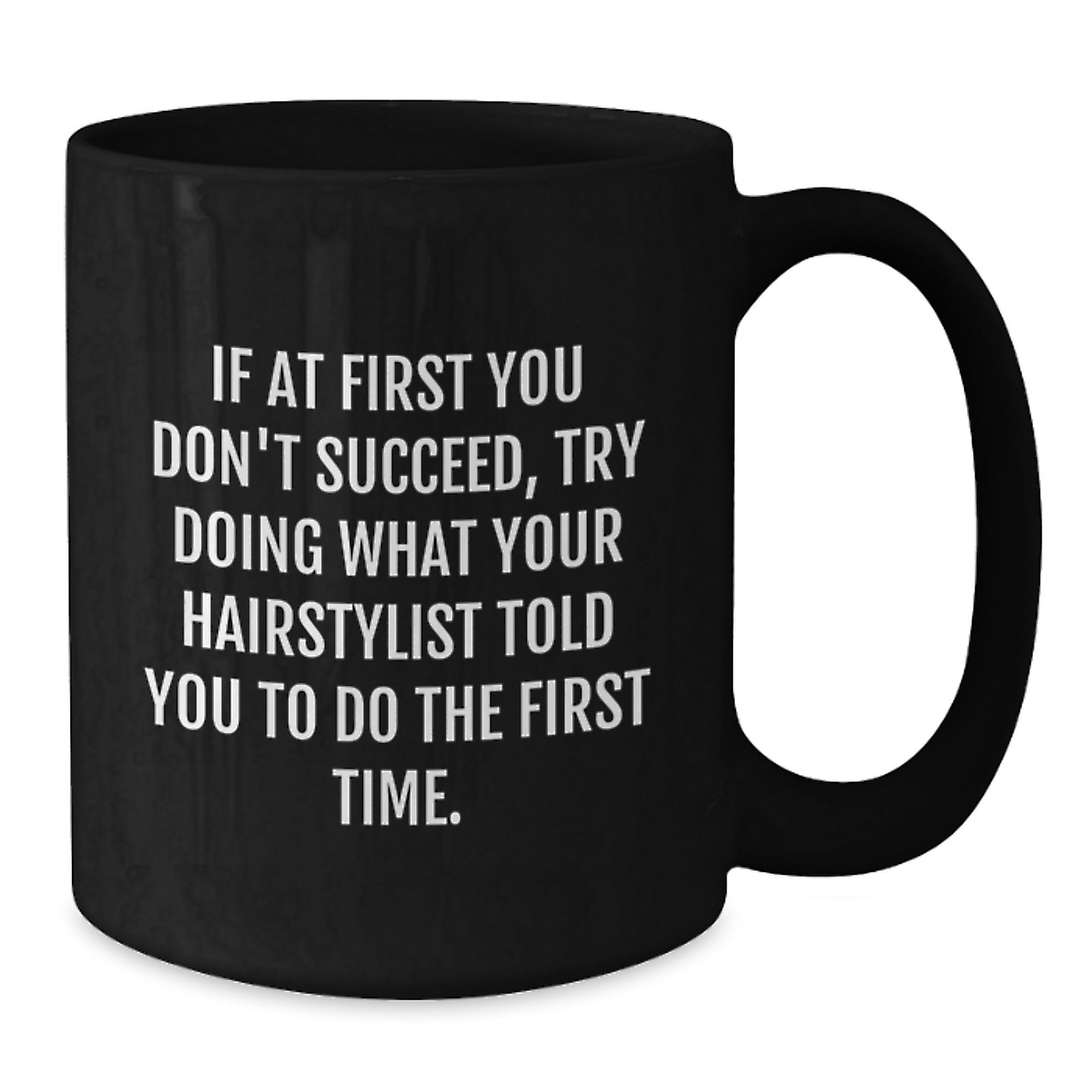 Hairstylist Quotes Funny Coffee Mug Gifts from Family to Hairstylist for Graduation - Additional