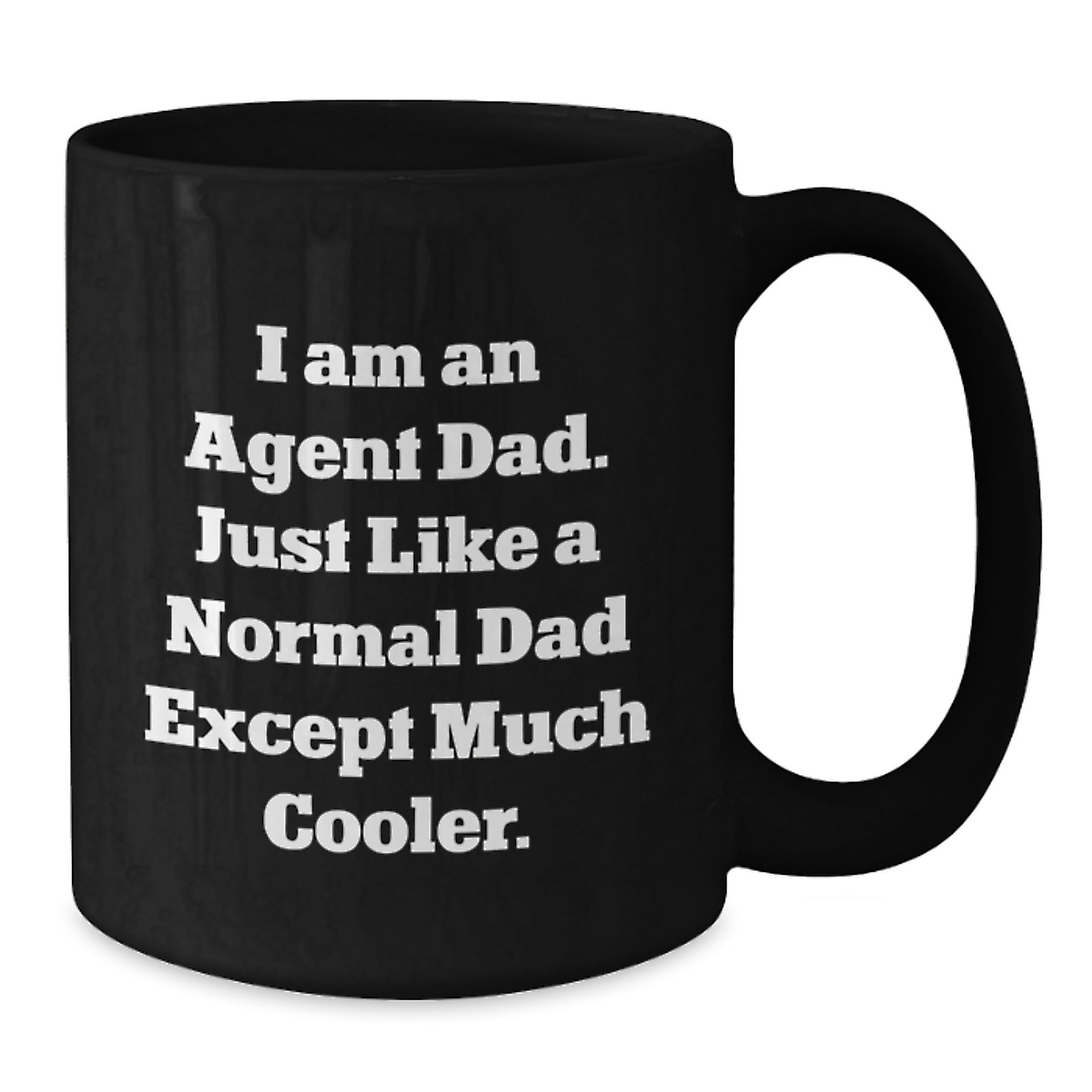 Agent Dad Gifts for Agent Graduation, Funny Black Coffee Mug, 'I Am An Agent Dad' Quote, Microwave and Dishwasher Safe, Gifts from Dad to Agent - Additional