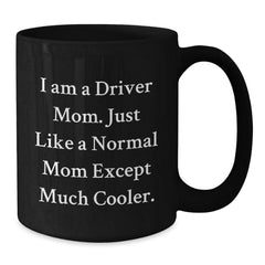 Funny Driver Mom Gifts from Men to Driver Friends on Christmas Unique Gifts - Additional
